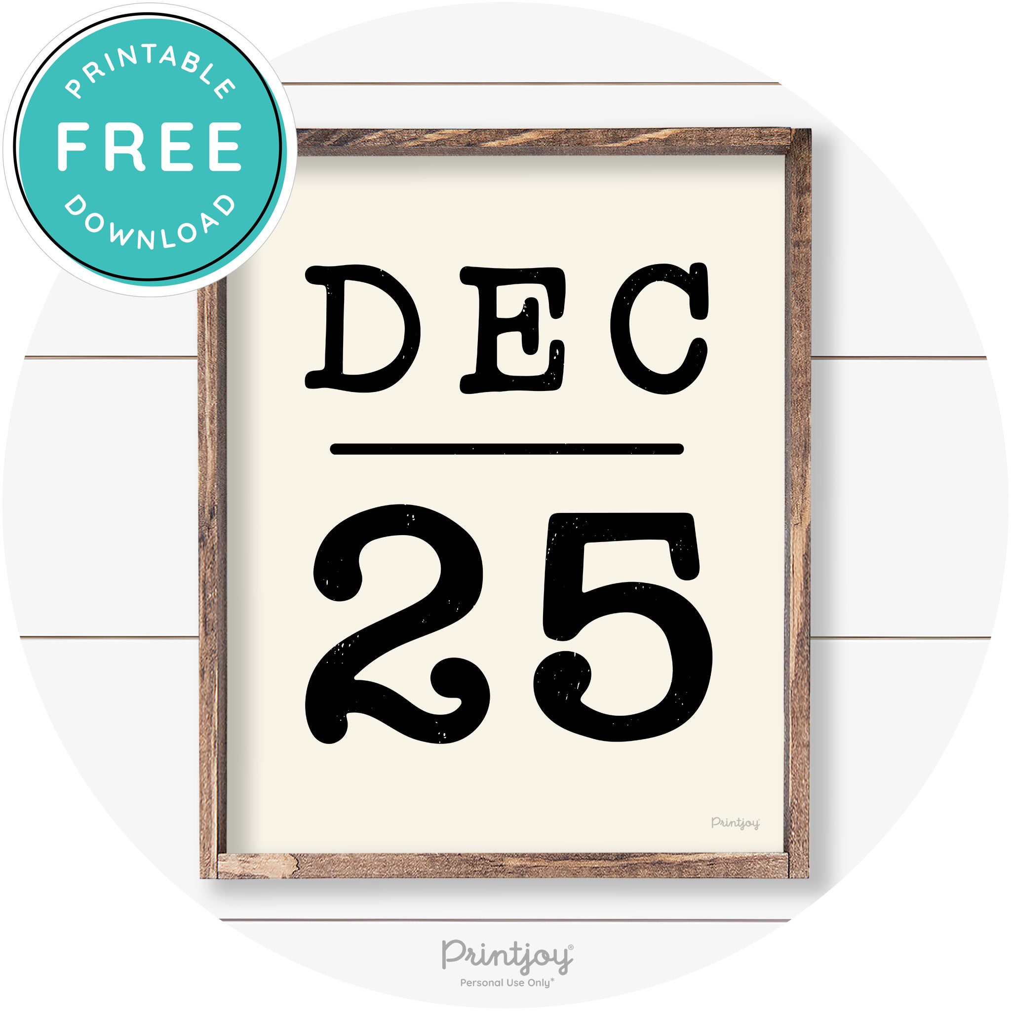 Dec 25 Christmas Rustic Farmhouse Wall Art Decor Free Printable
