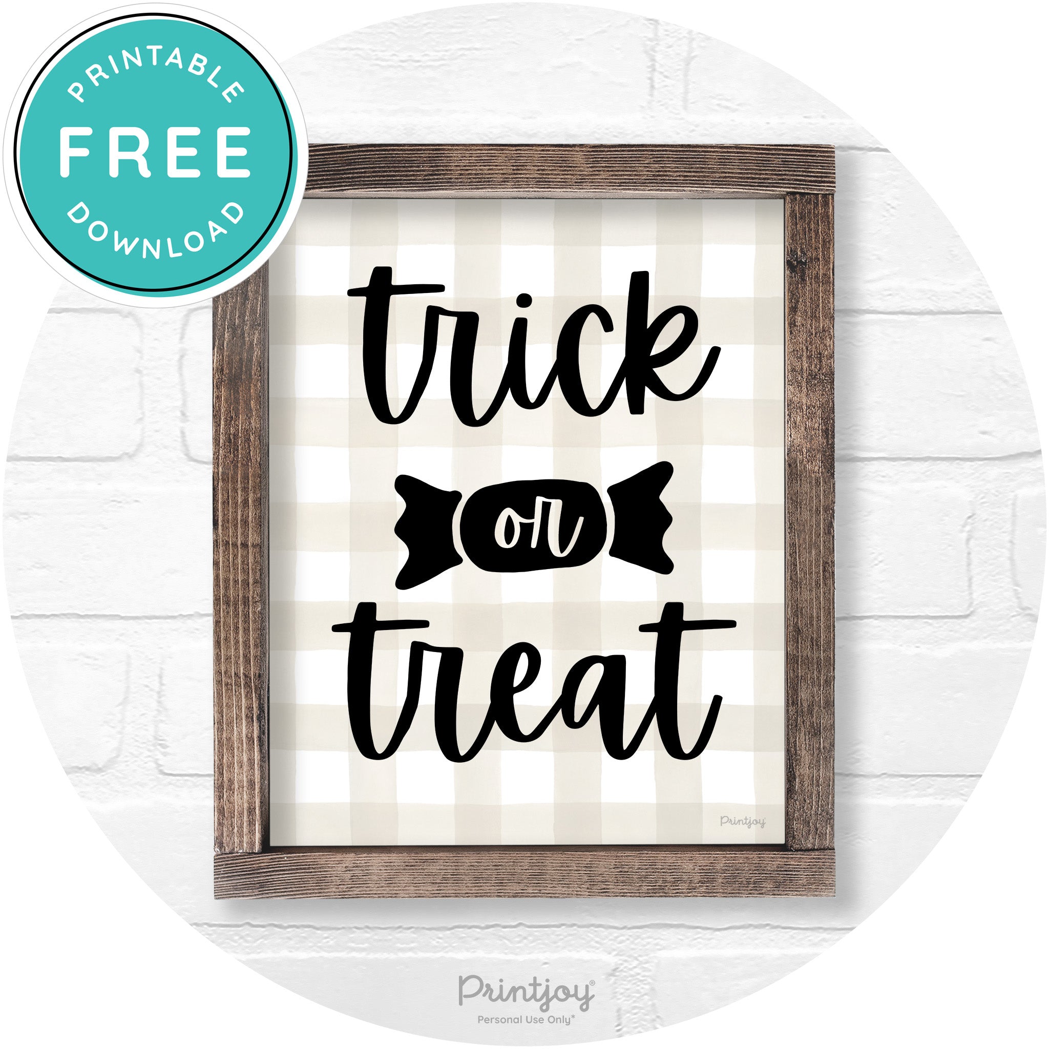 Trick Or Treat Halloween Rustic Farmhouse Wall Art Free Printable