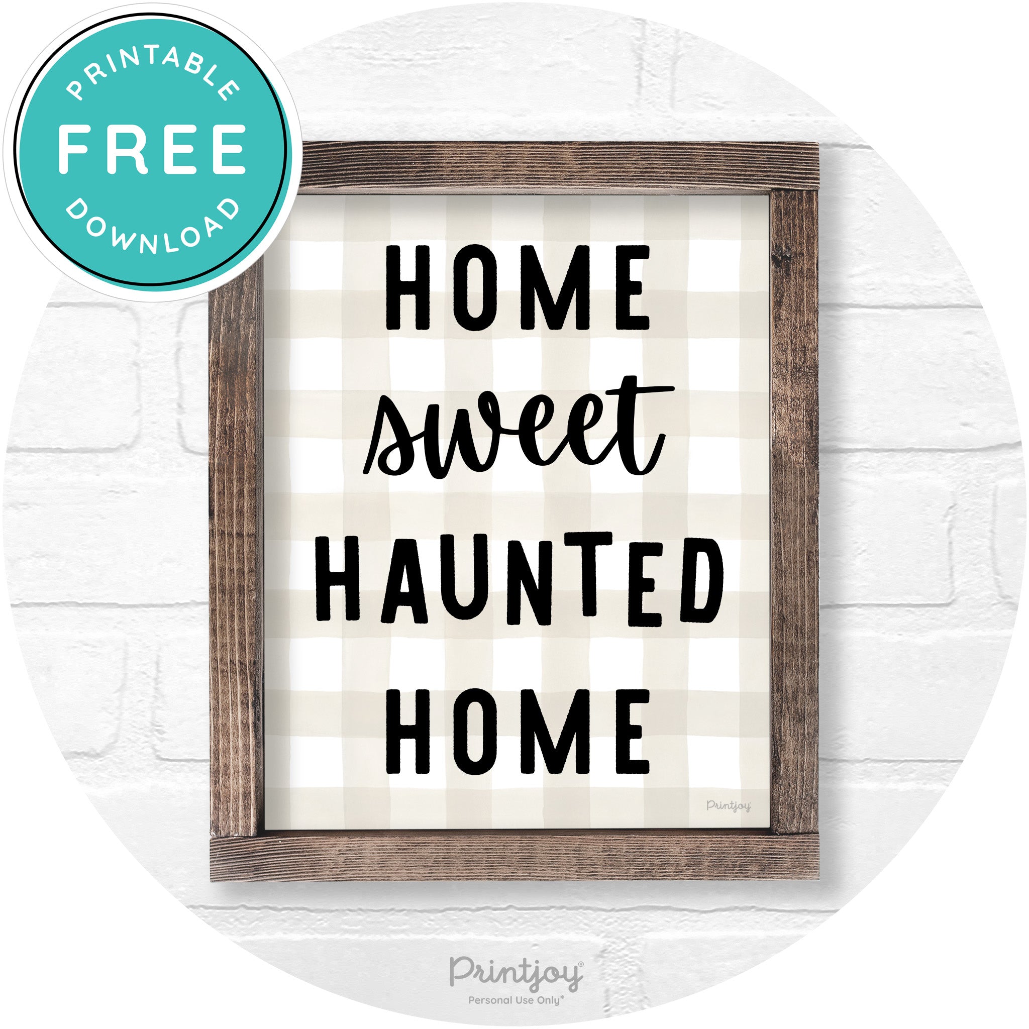 Home Sweet Haunted Home Rustic Halloween Wall Art Printable