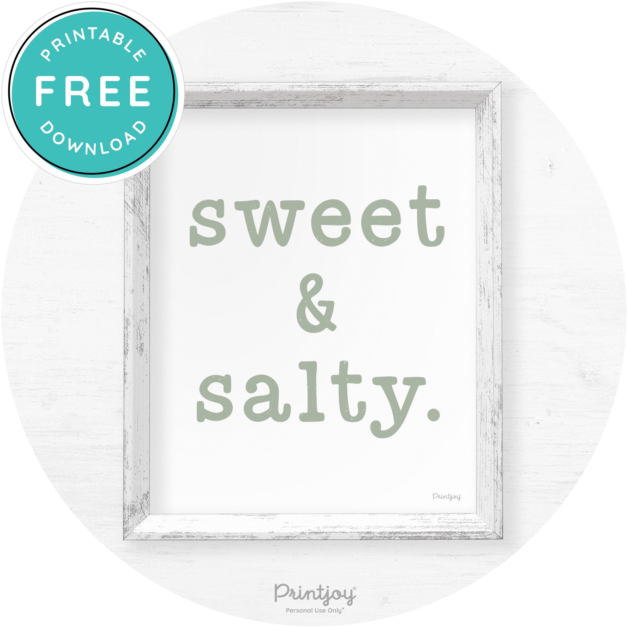 Sweet & Salty Southern Kitchen Farmhouse Wall Art Free Printable