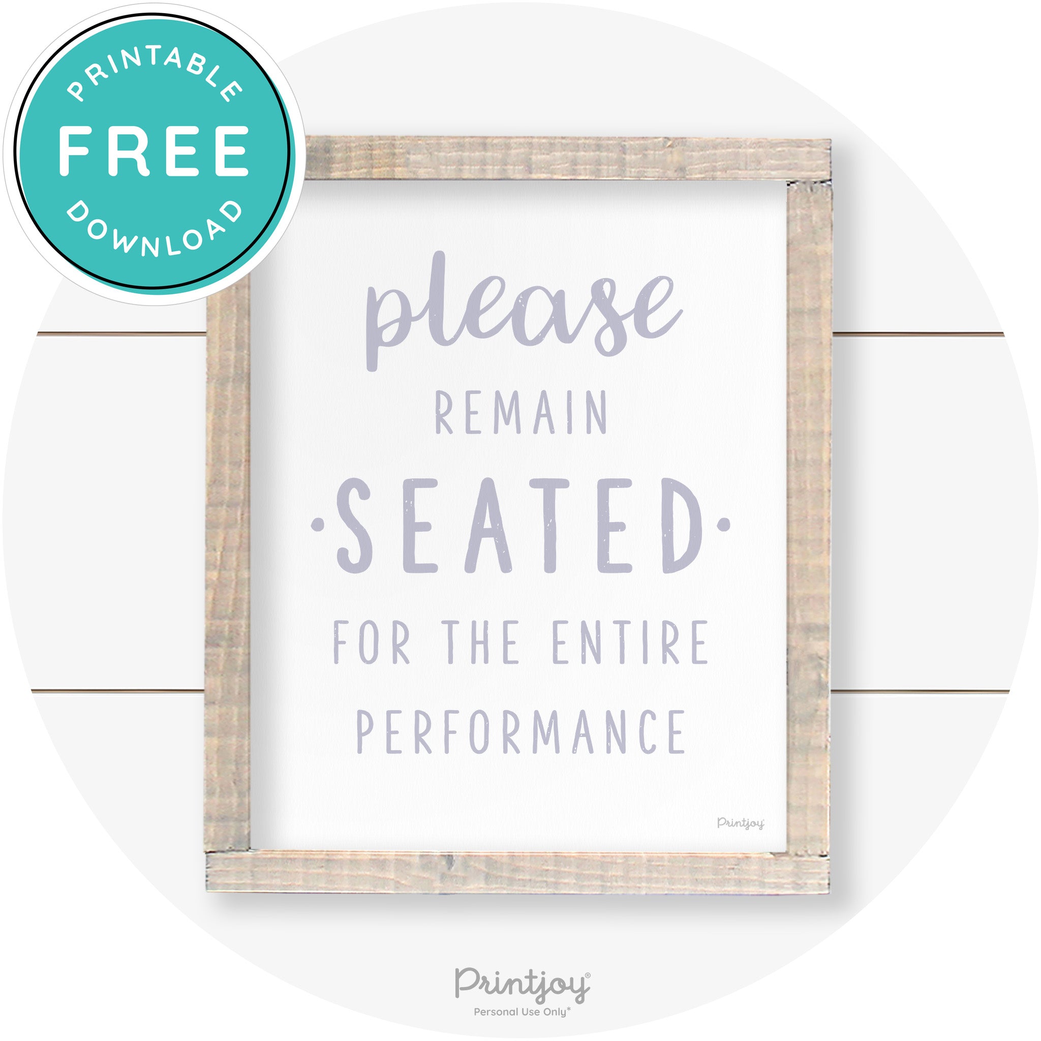Please Remain Seated Funny Bathroom Farmhouse Art Free Printable