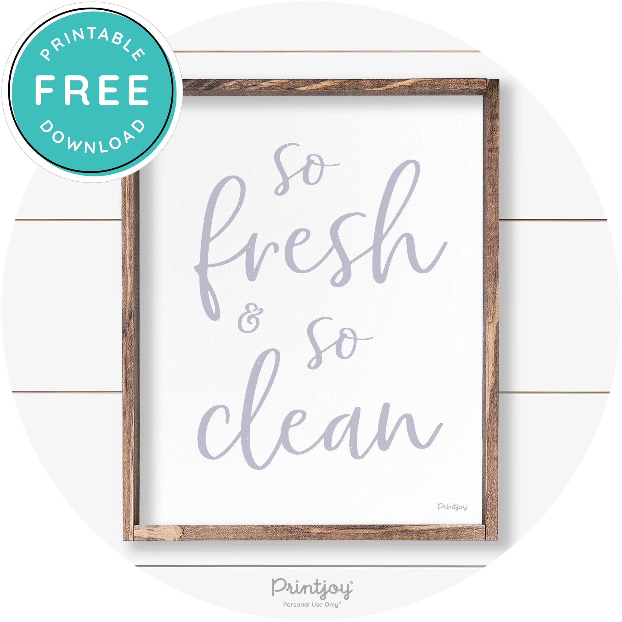 So Fresh & So Clean Bathroom Sign Farmhouse Wall Art Free Printable