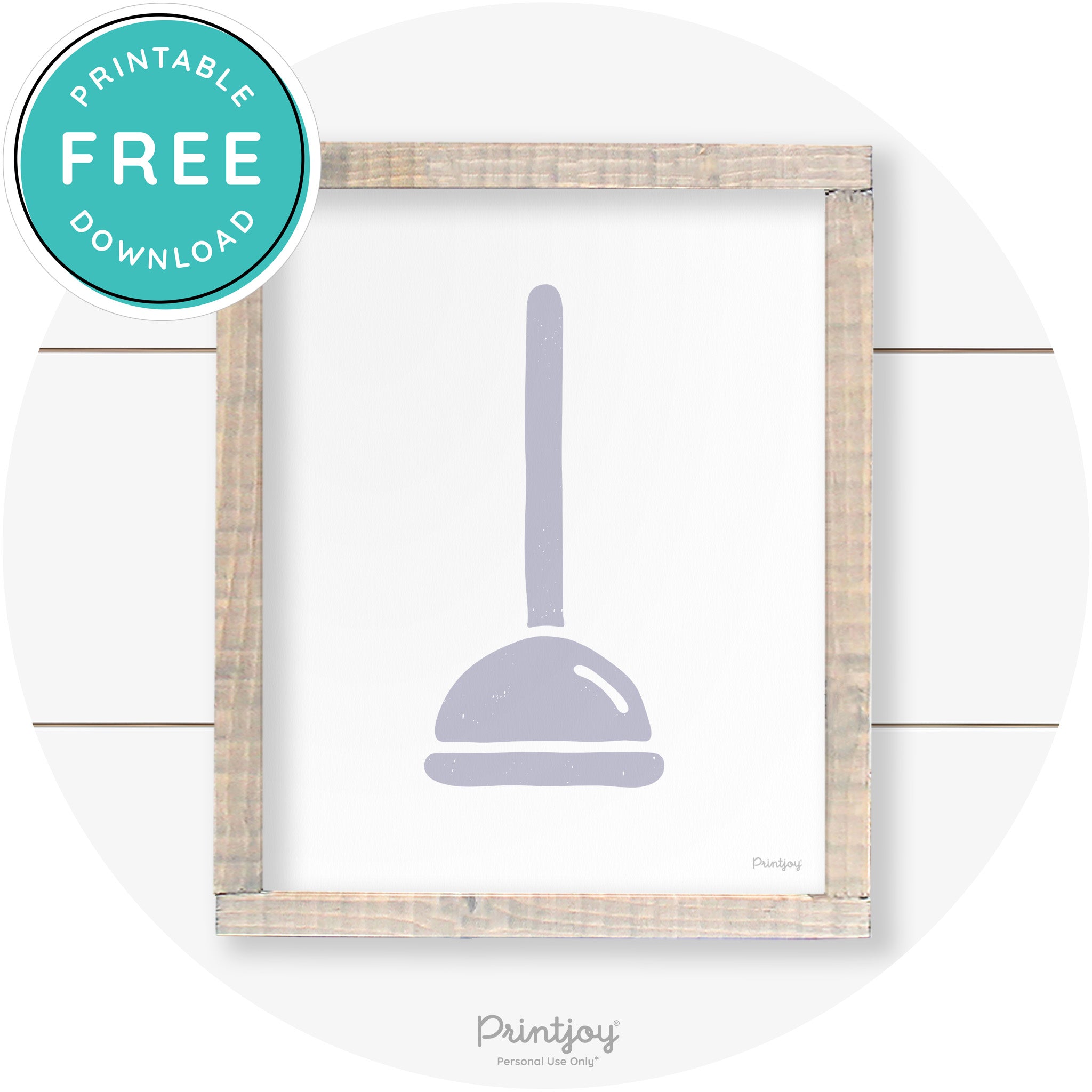 Toilet Plunger Bathroom Sign Farmhouse Wall Art Decor Free Printable