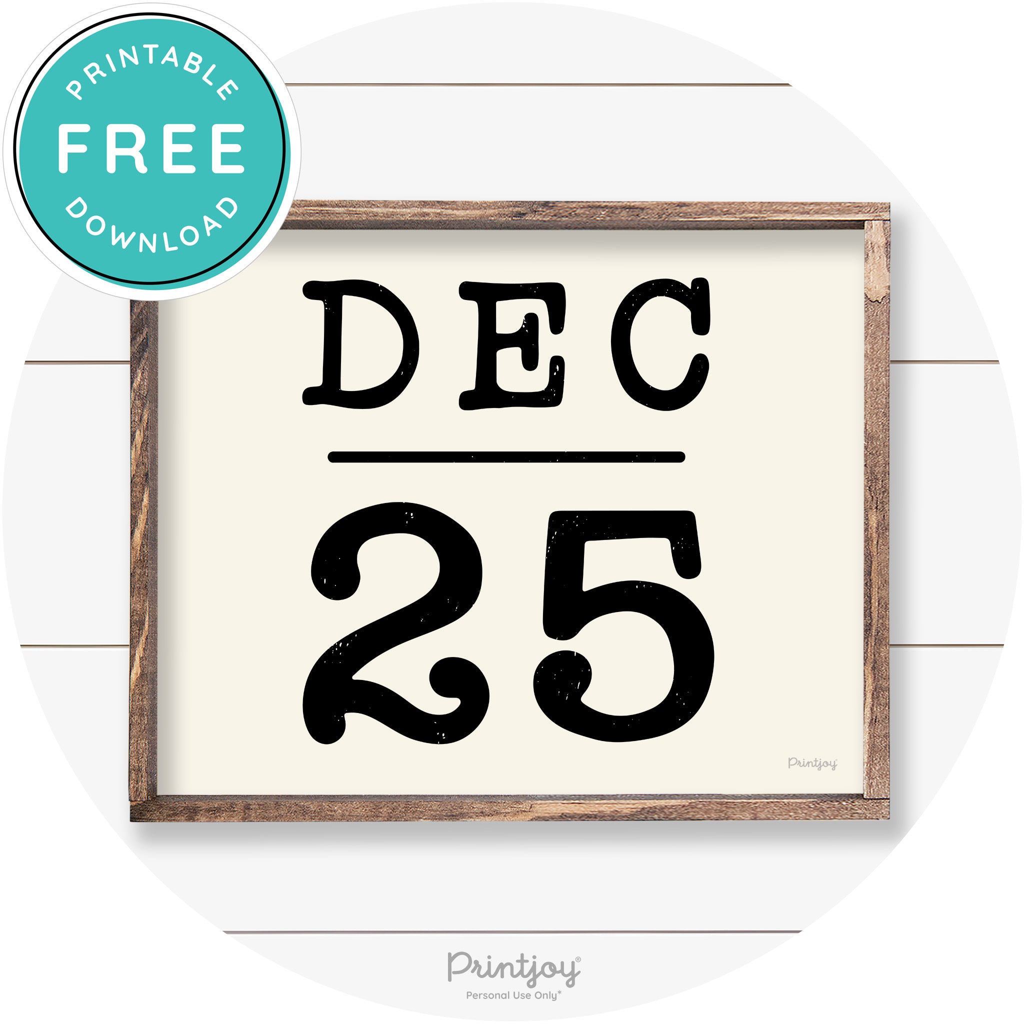 Dec 25 Christmas Rustic Farmhouse Wall Art Decor Free Printable