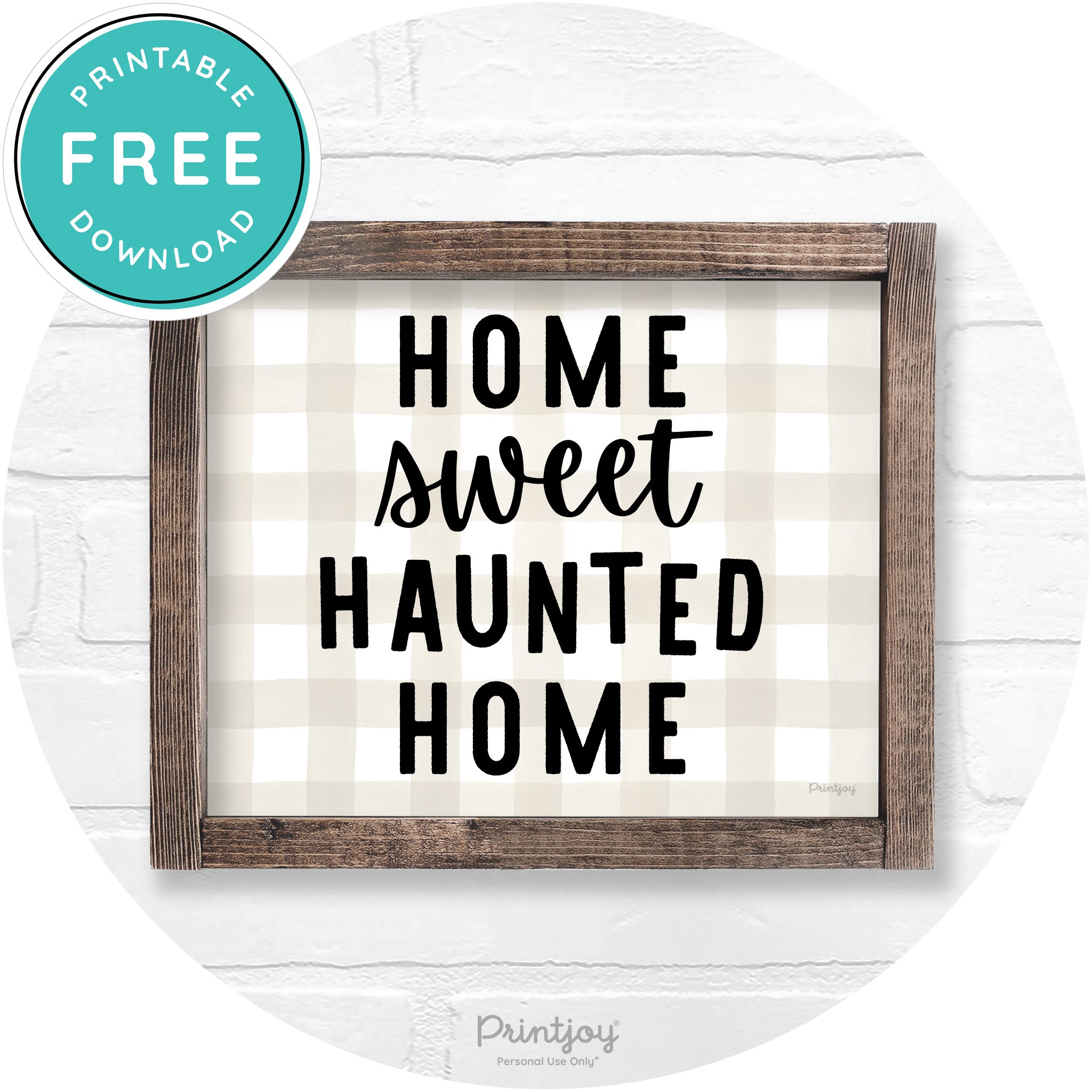 Home Sweet Haunted Home Rustic Halloween Wall Art Printable