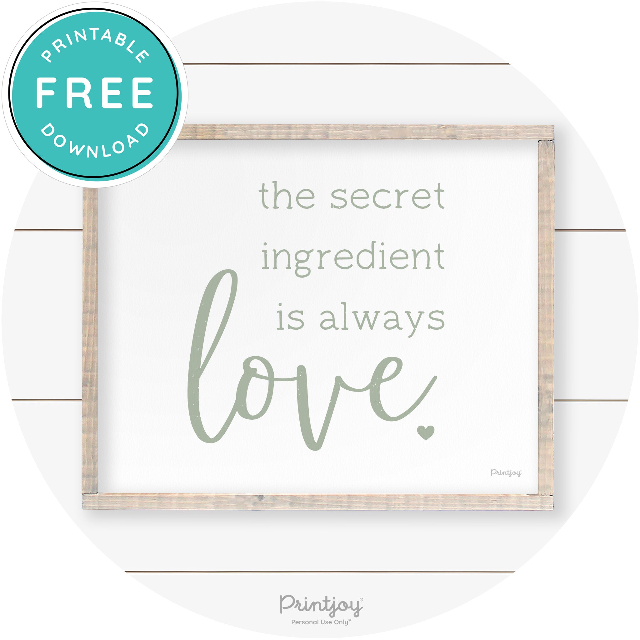 Secret Ingredient Is Love Farmhouse Kitchen Wall Art Free Printable