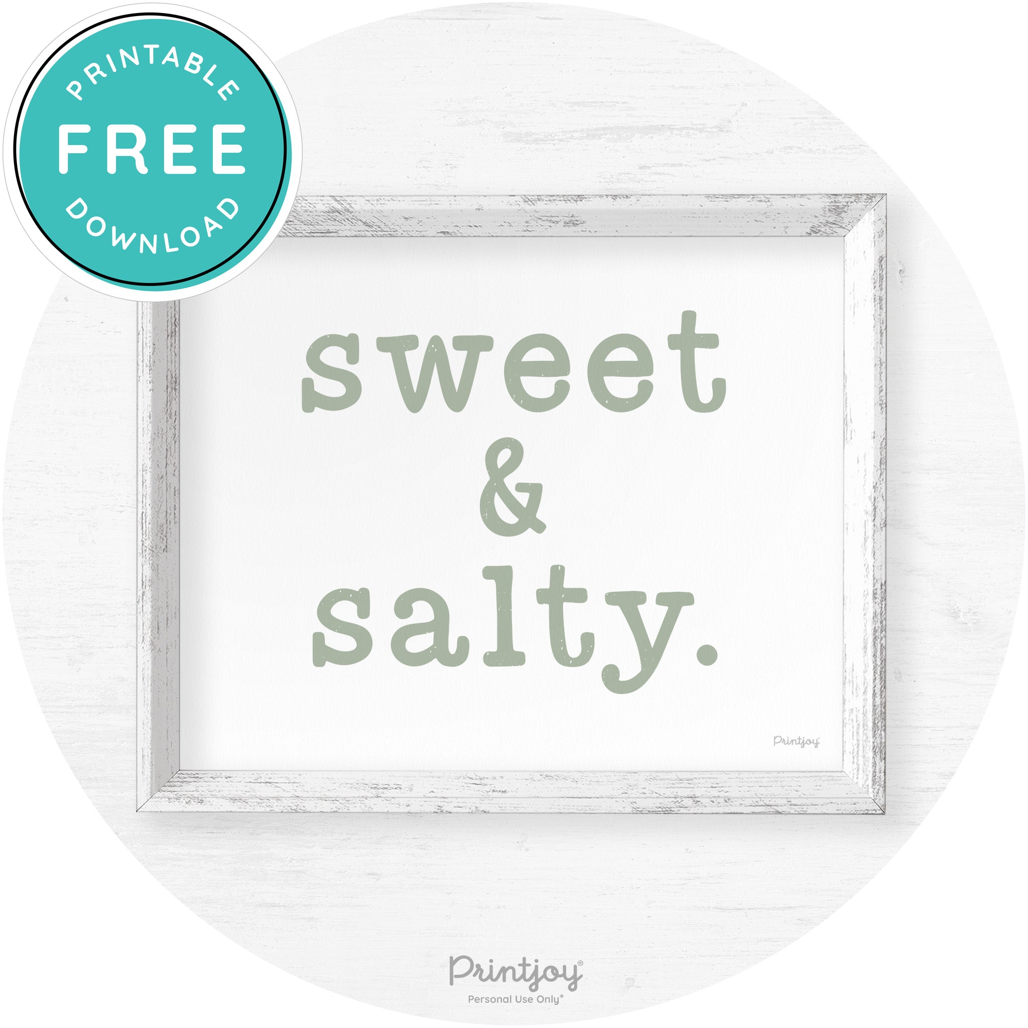 Sweet & Salty Southern Kitchen Farmhouse Wall Art Free Printable