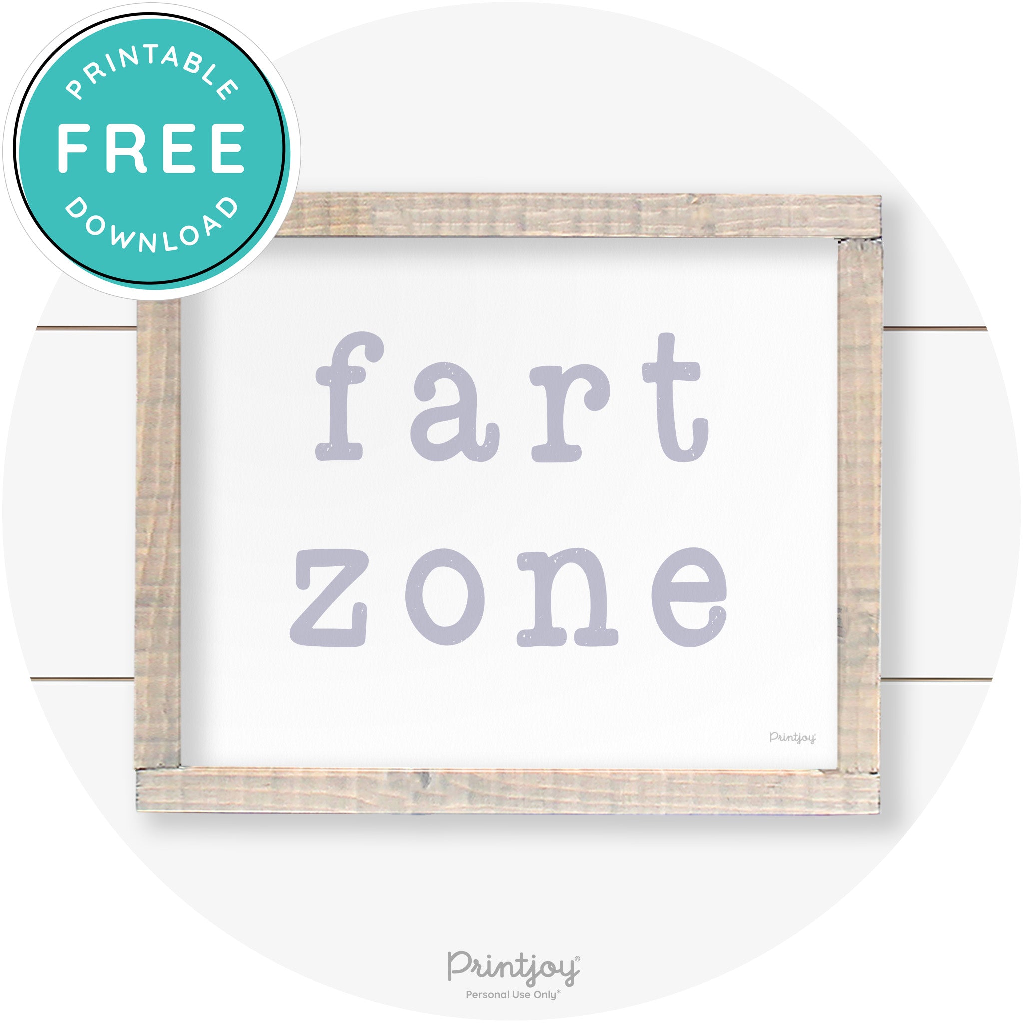 Fart Zone Funny Farmhouse Bathroom Wall Art Decor Free Printable