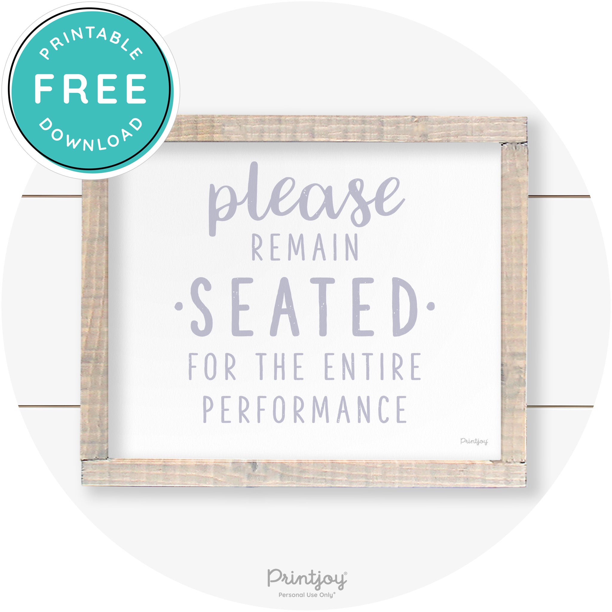Please Remain Seated Funny Bathroom Farmhouse Art Free Printable