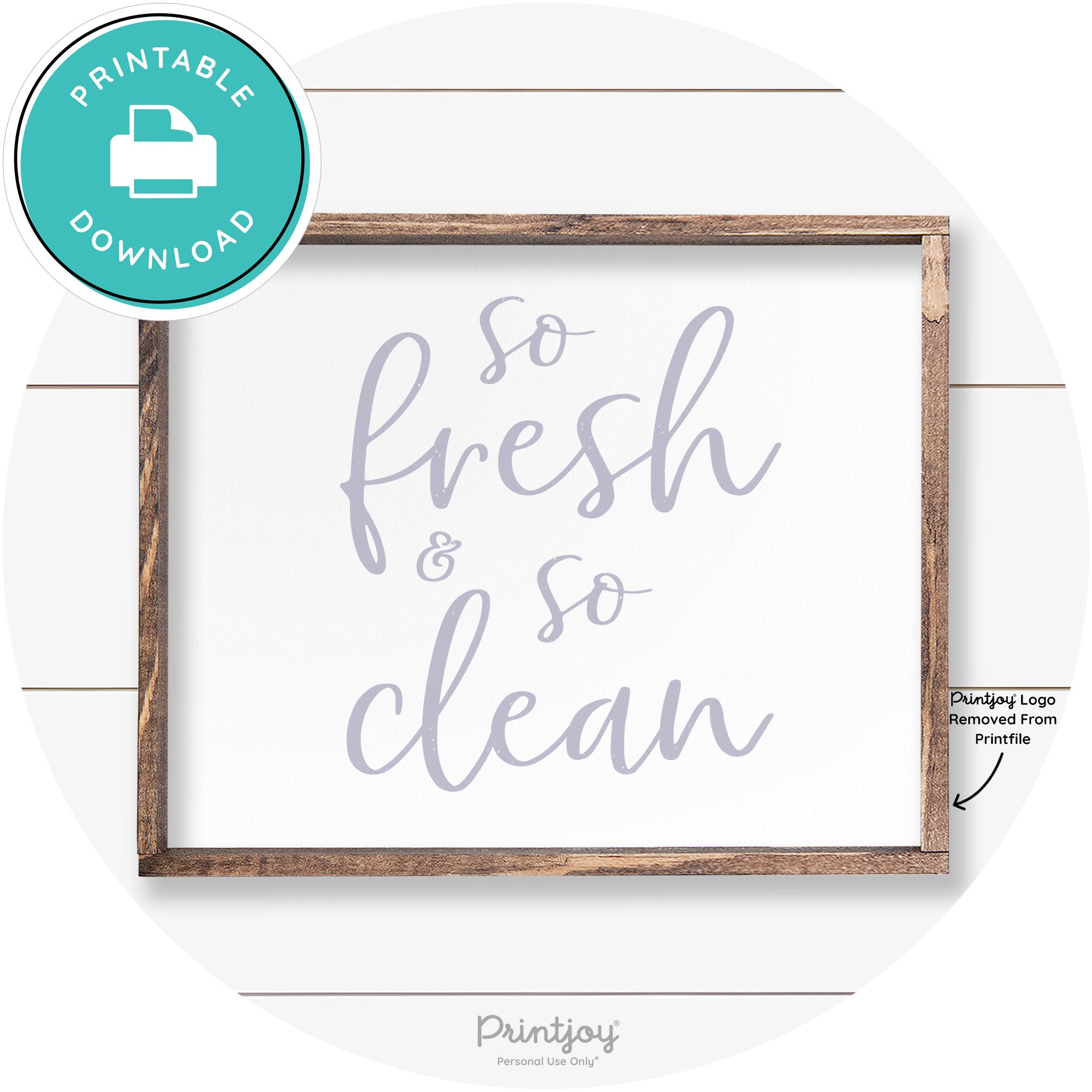 So Fresh & So Clean Bathroom Sign Farmhouse Wall Art Free Printable