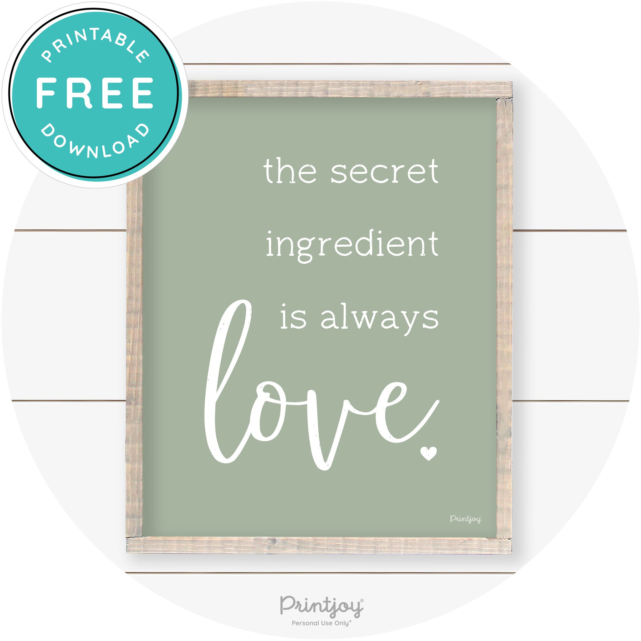 Secret Ingredient Is Love Farmhouse Kitchen Wall Art Free Printable