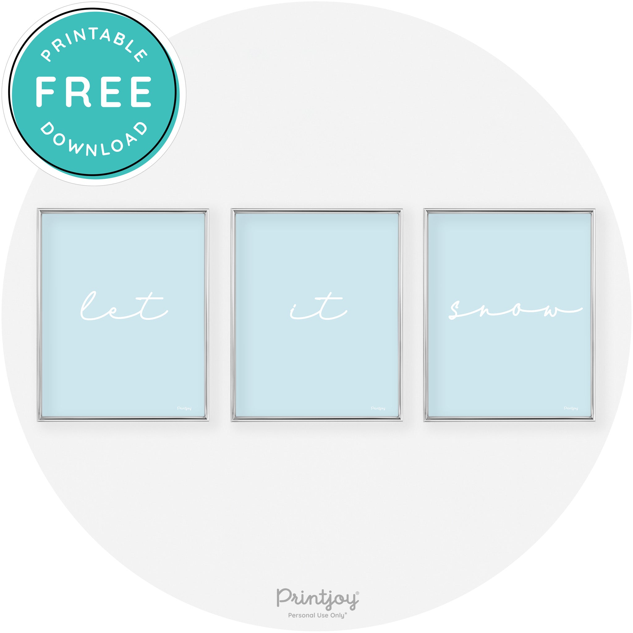 Let It Snow Set Of 3 Cute Winter Modern Chic Wall Art Free Printable