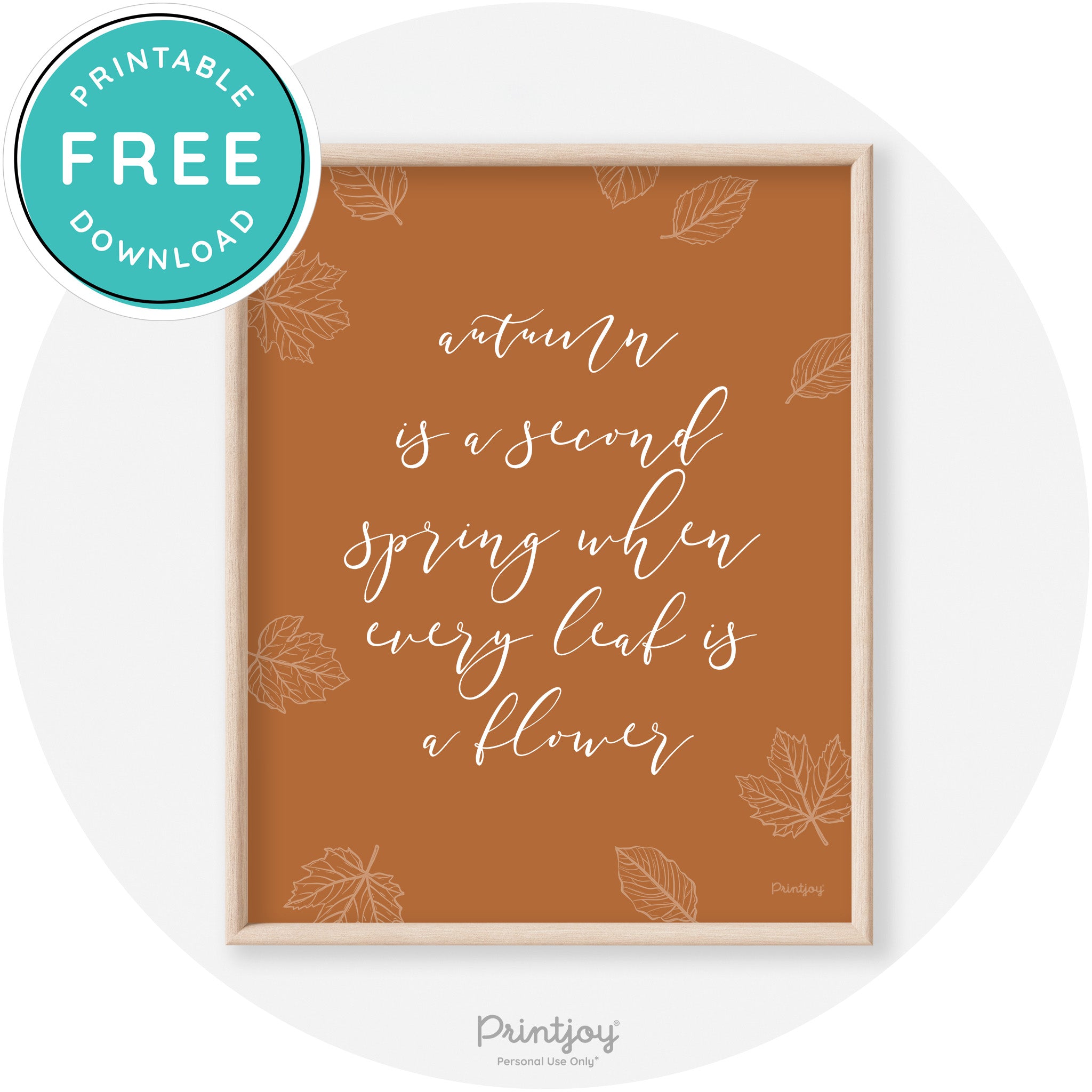 Fall Quote Autumn Leaf Flower Transitional Wall Art Free Printable - Printjoy