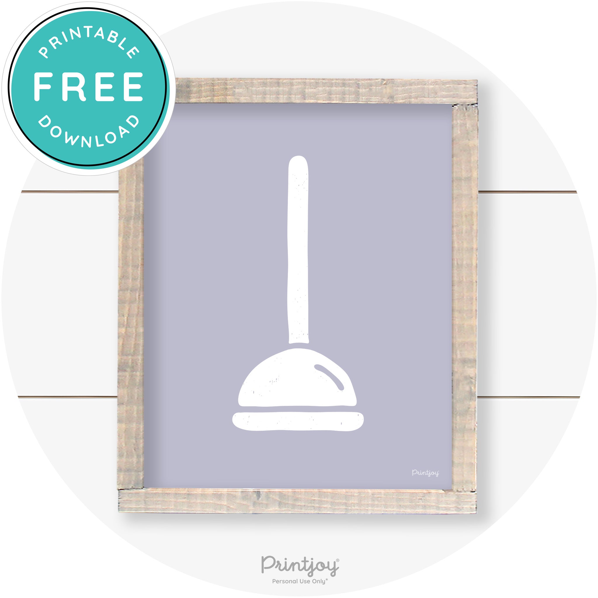 Toilet Plunger Bathroom Sign Farmhouse Wall Art Decor Free Printable