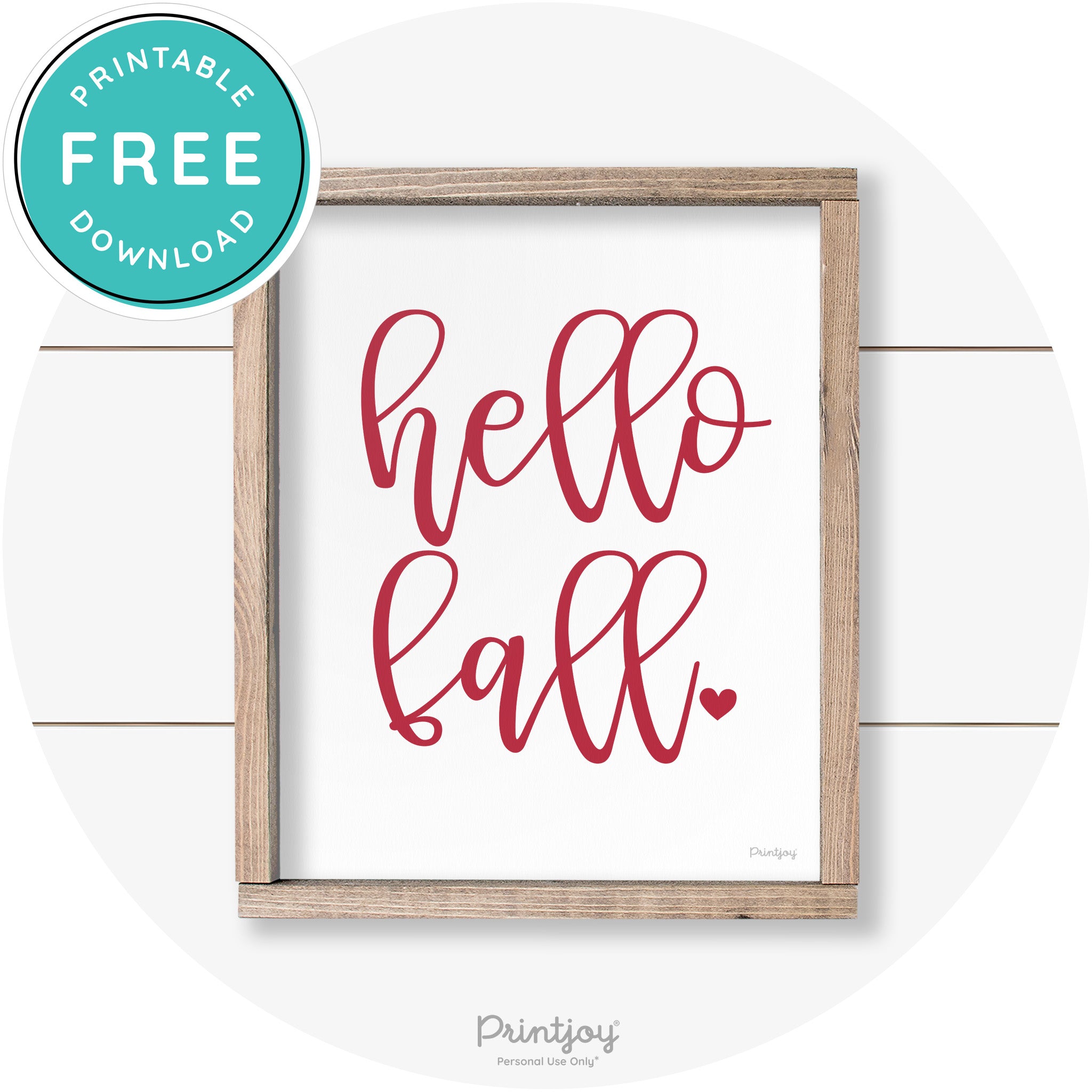 Hello Fall Heart Cute Cursive Farmhouse Wall Art Decor Free Printable