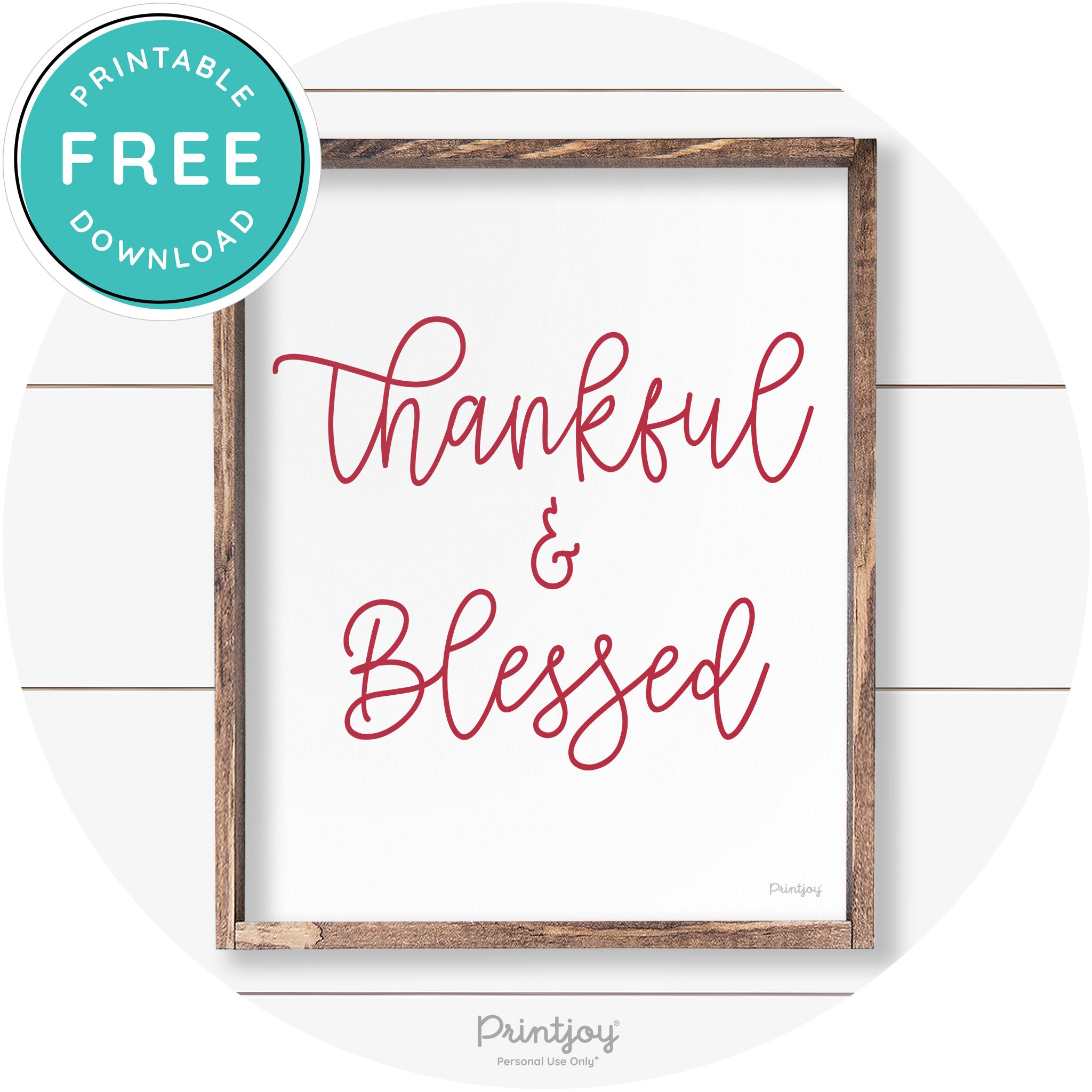 Thankful And Blessed Thanksgiving Farmhouse Wall Art Free Printable