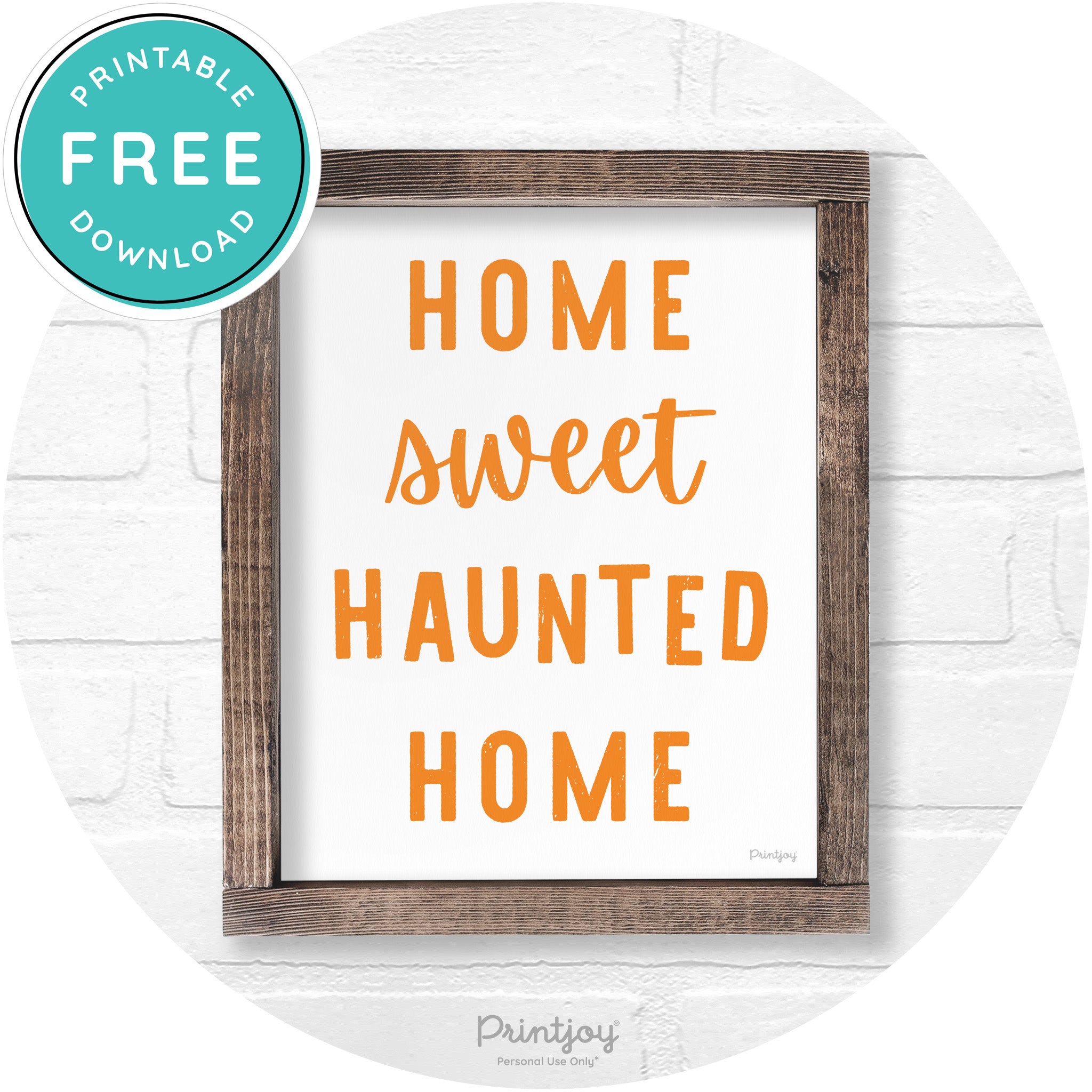 Home Sweet Haunted Home Rustic Halloween Wall Art Free Printable