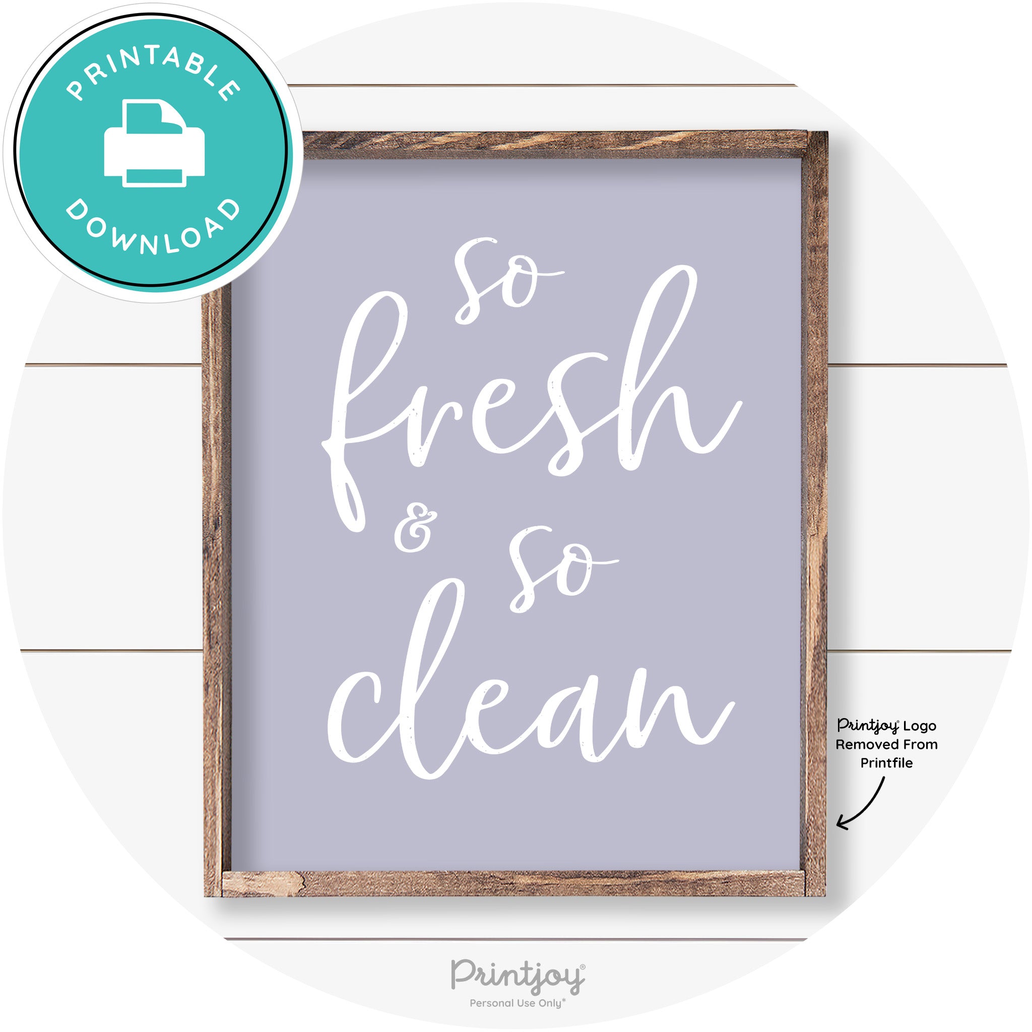So Fresh & So Clean Bathroom Sign Farmhouse Wall Art Free Printable