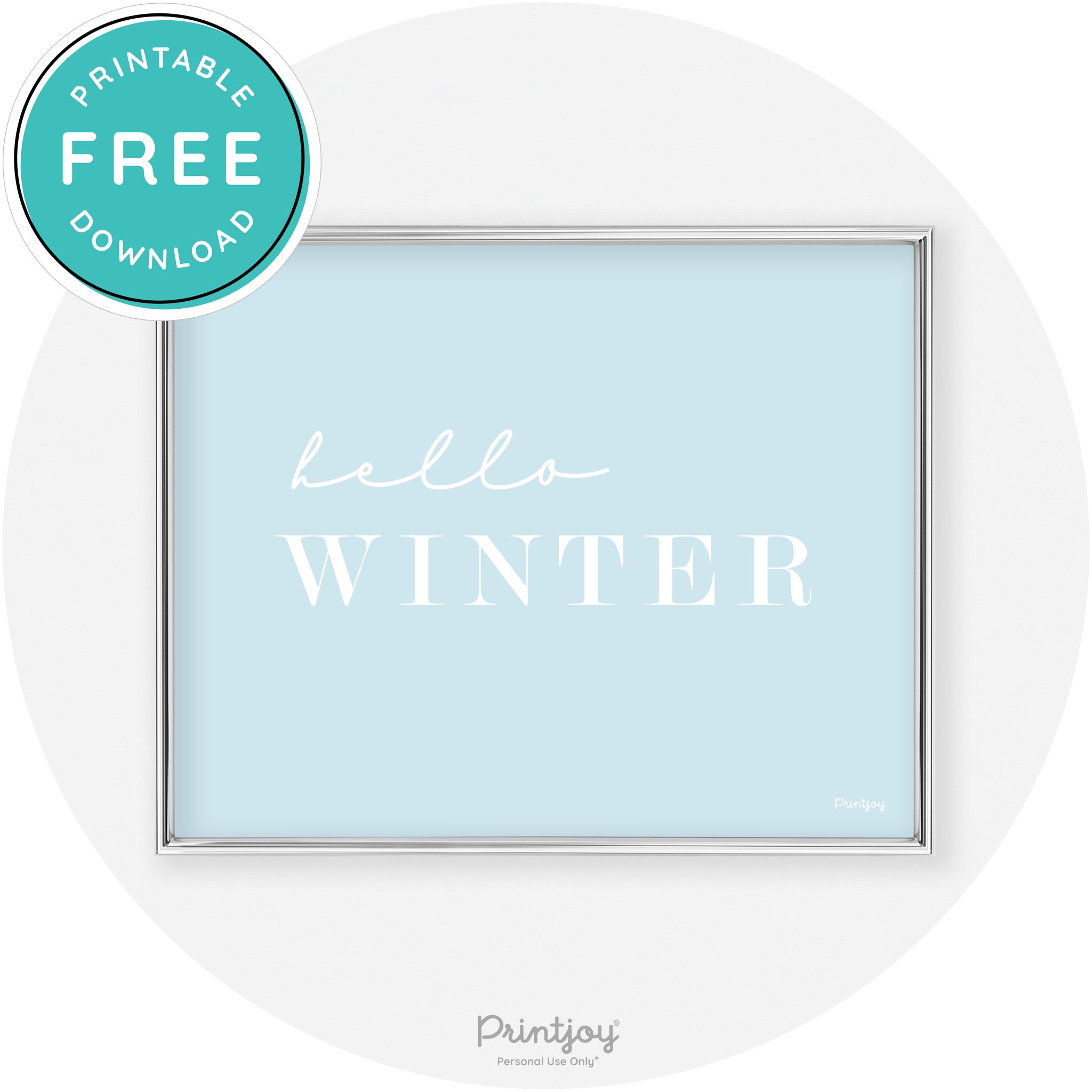 Hello Winter Cute Seasonal Modern Chic Wall Art Decor Free Printable