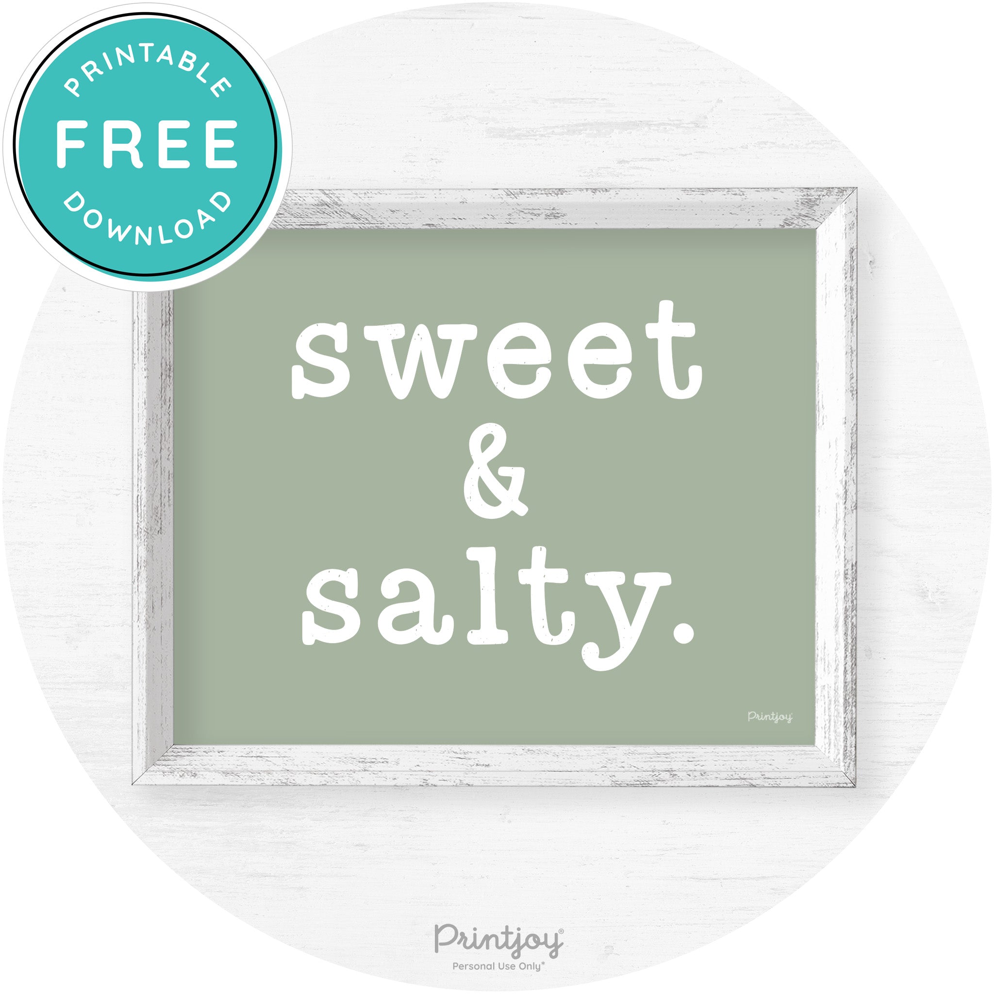 Sweet & Salty Southern Kitchen Farmhouse Wall Art Free Printable