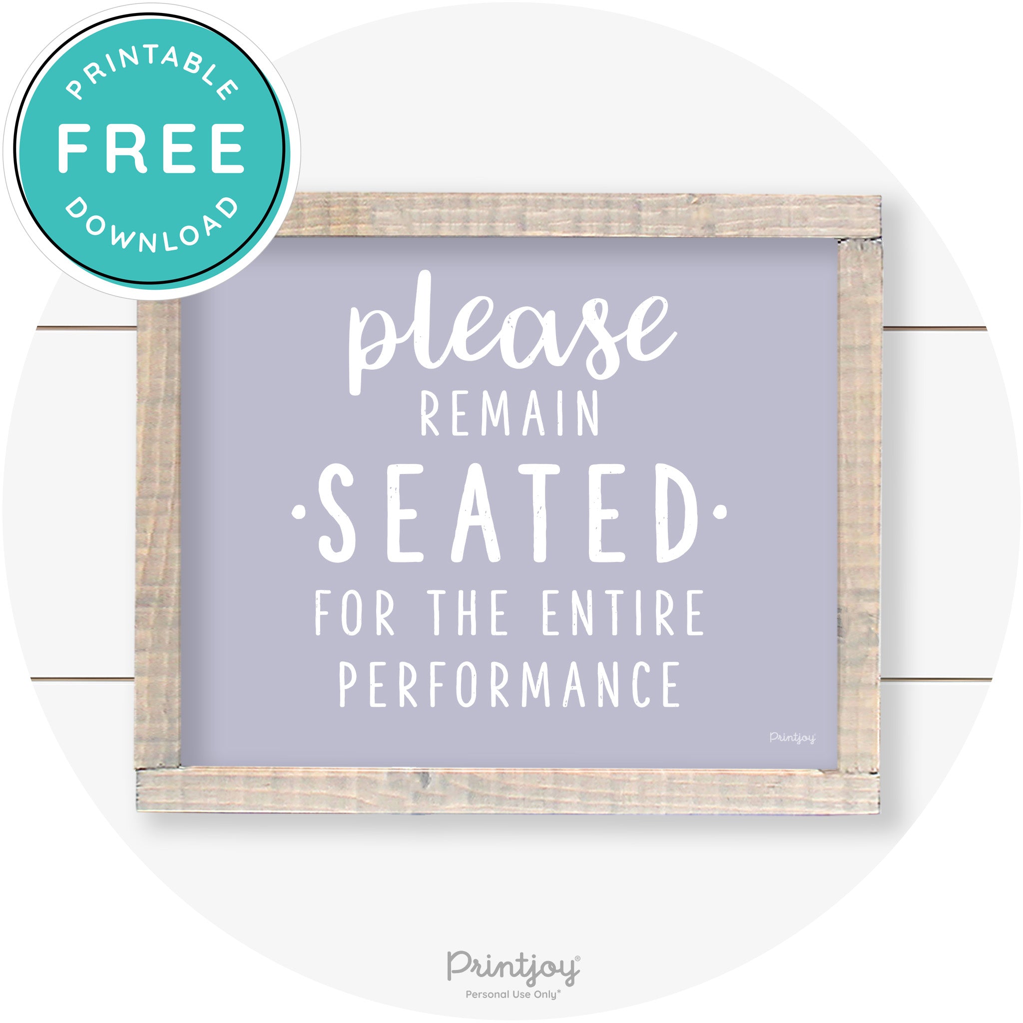 Please Remain Seated Funny Bathroom Farmhouse Art Free Printable