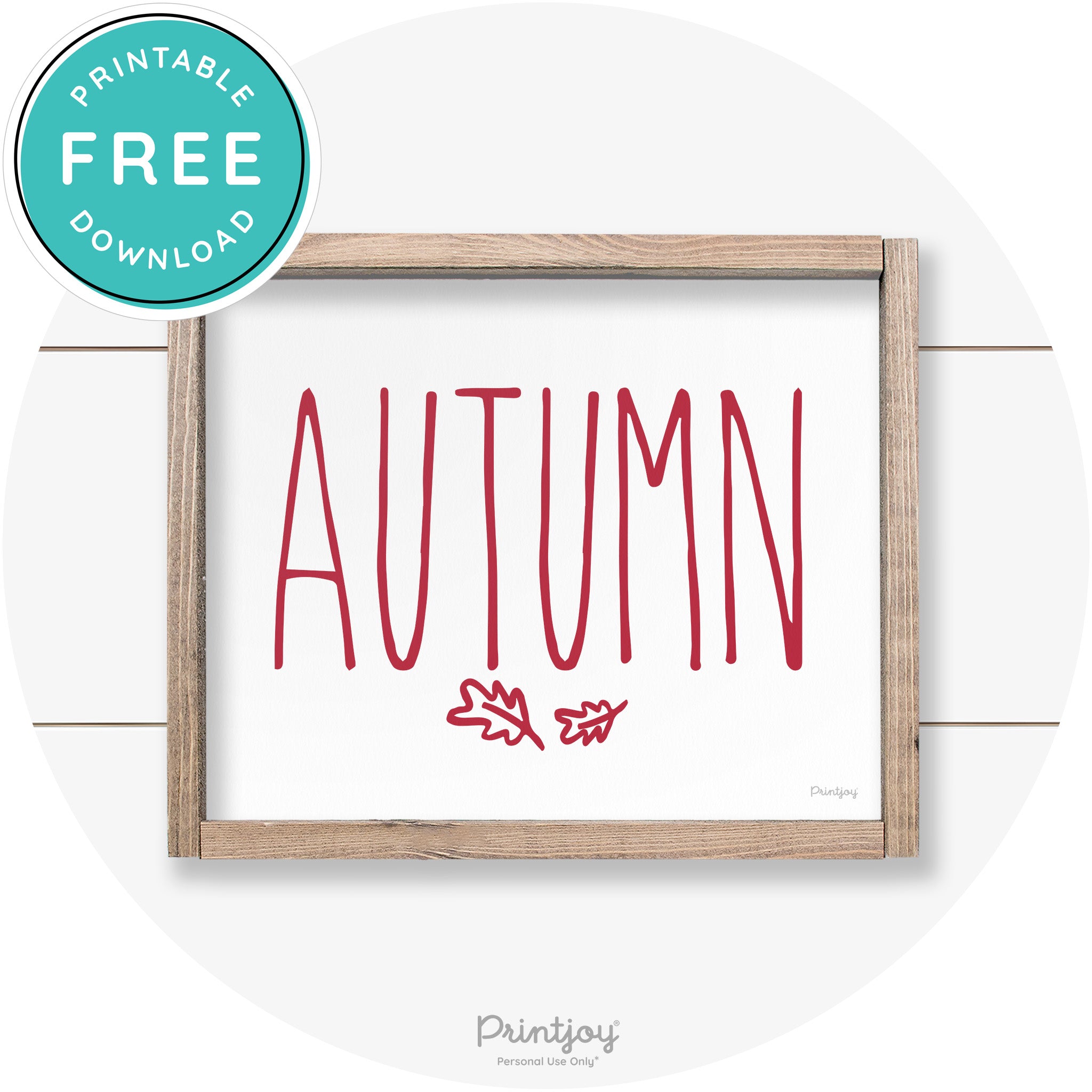 Autumn Leaves Cute Farmhouse Wall Art Decor Free Printable