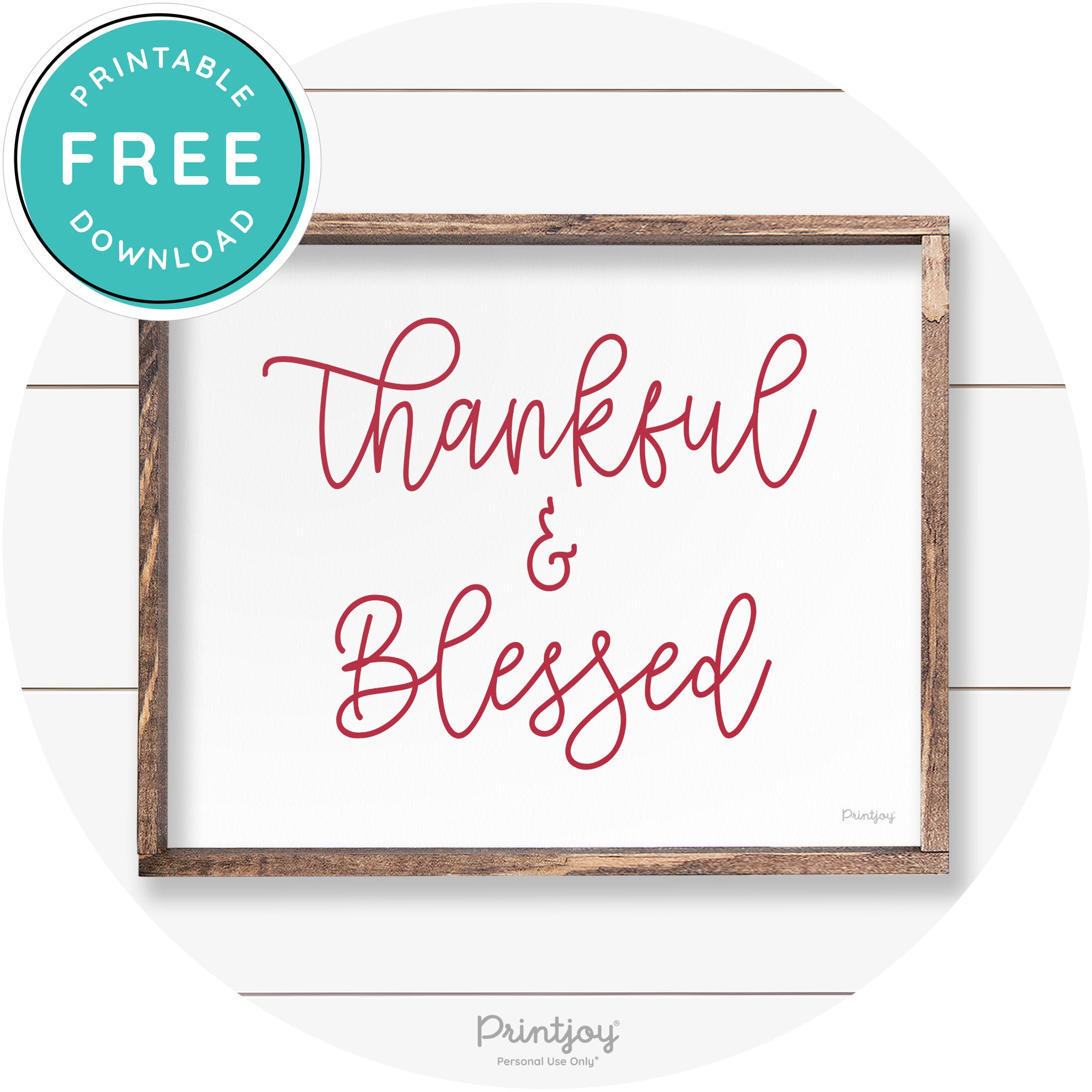 Thankful And Blessed Thanksgiving Farmhouse Wall Art Free Printable