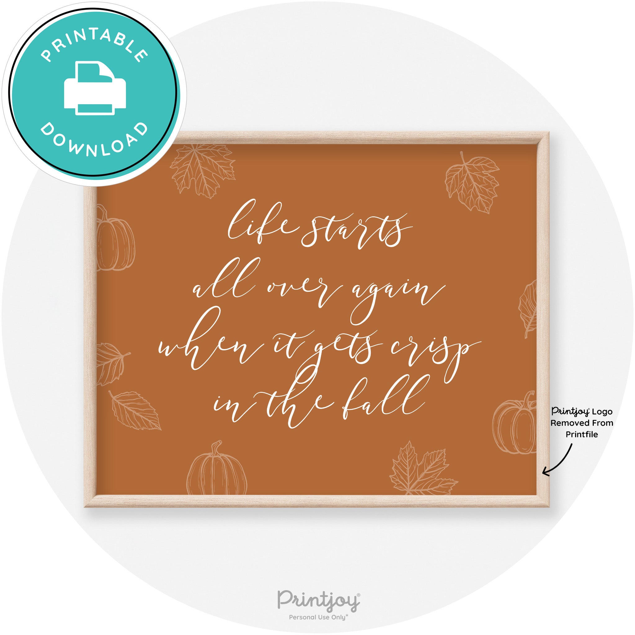 Fall Quote Life Starts Over Again Transitional Wall Art Free Printable
