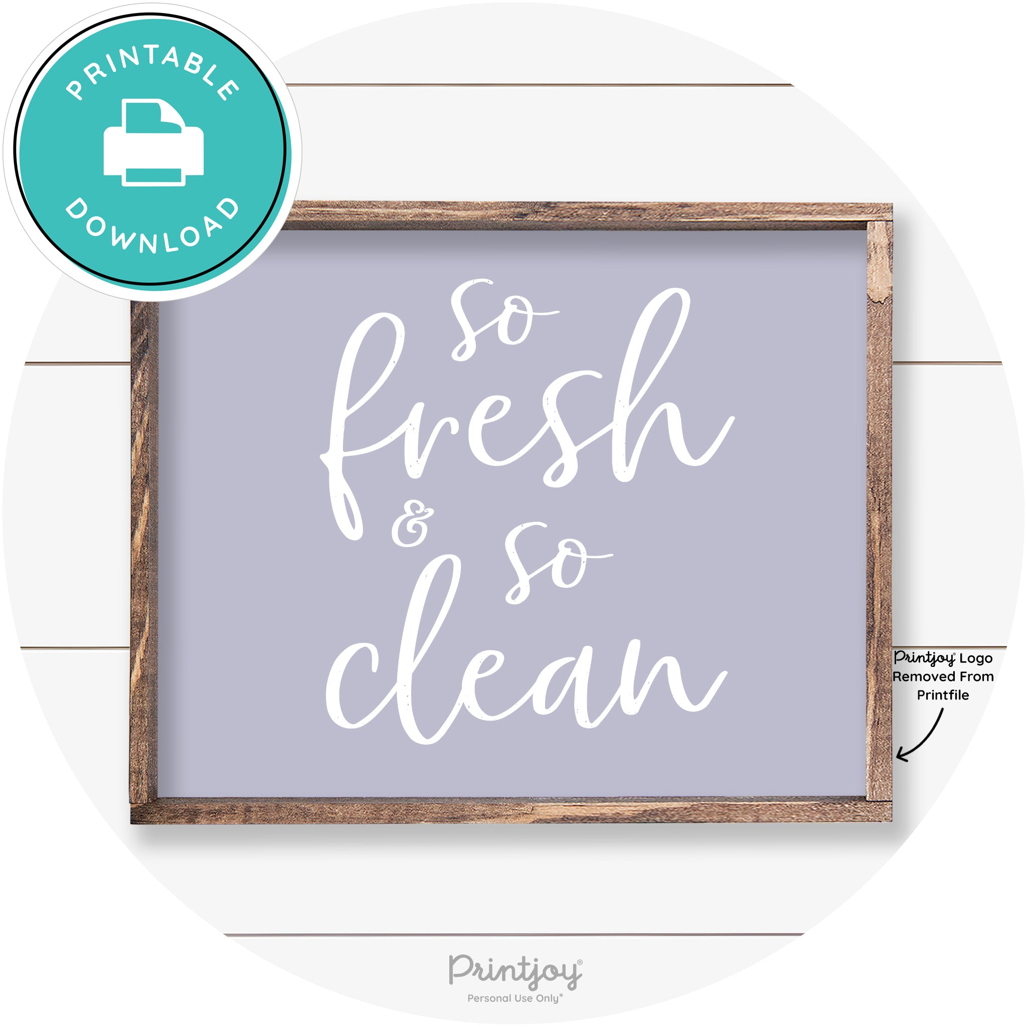 So Fresh & So Clean Bathroom Sign Farmhouse Wall Art Free Printable
