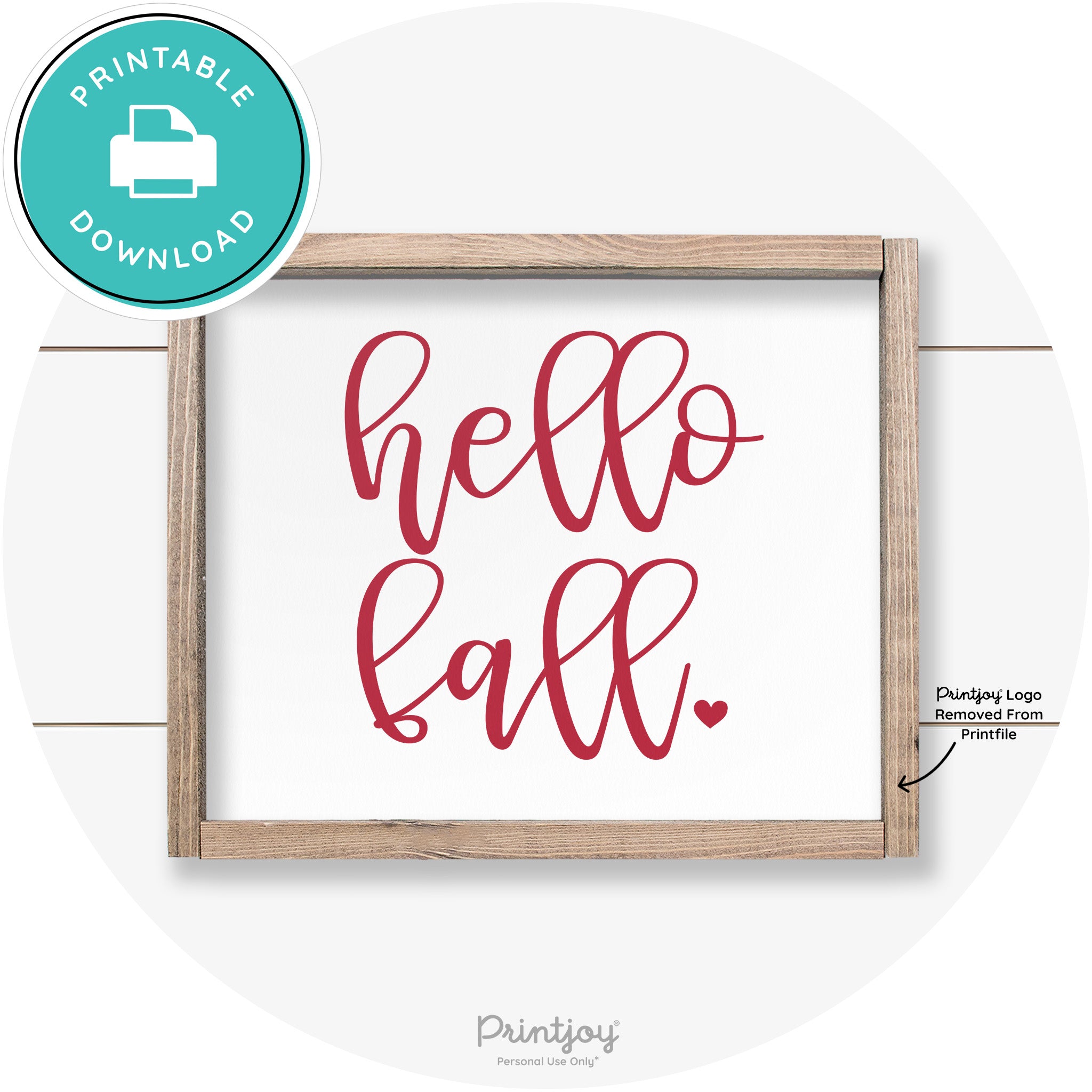 Hello Fall Heart Cute Cursive Farmhouse Wall Art Decor Free Printable