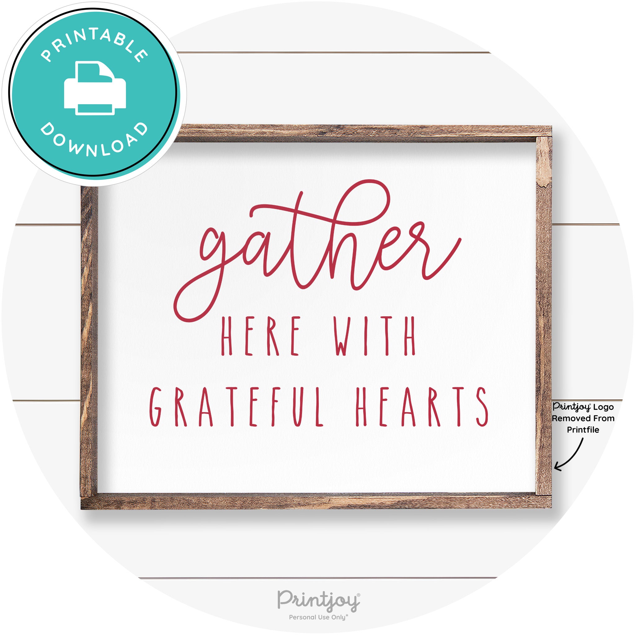 Gather Here Grateful Hearts Farmhouse Wall Art Decor Free Printable