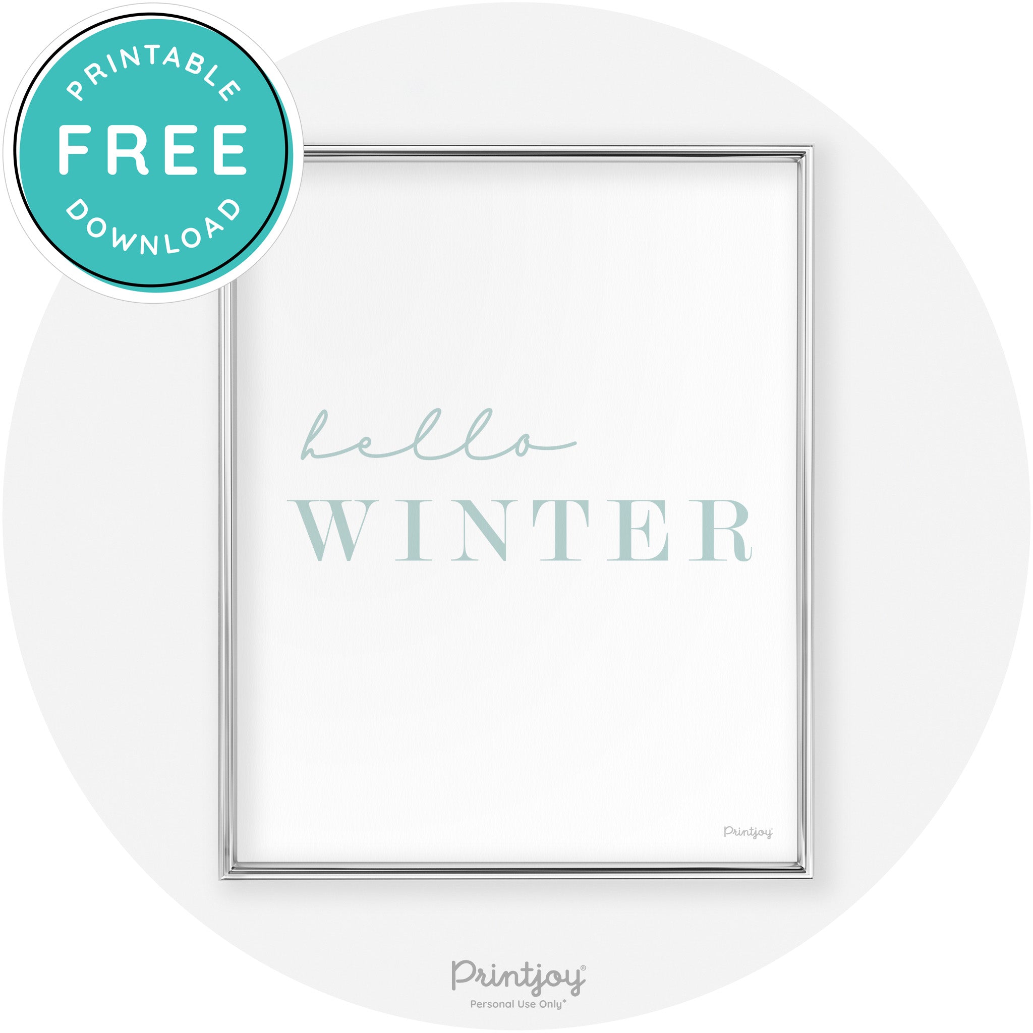 Hello Winter Cute Seasonal Modern Chic Wall Art Decor Free Printable