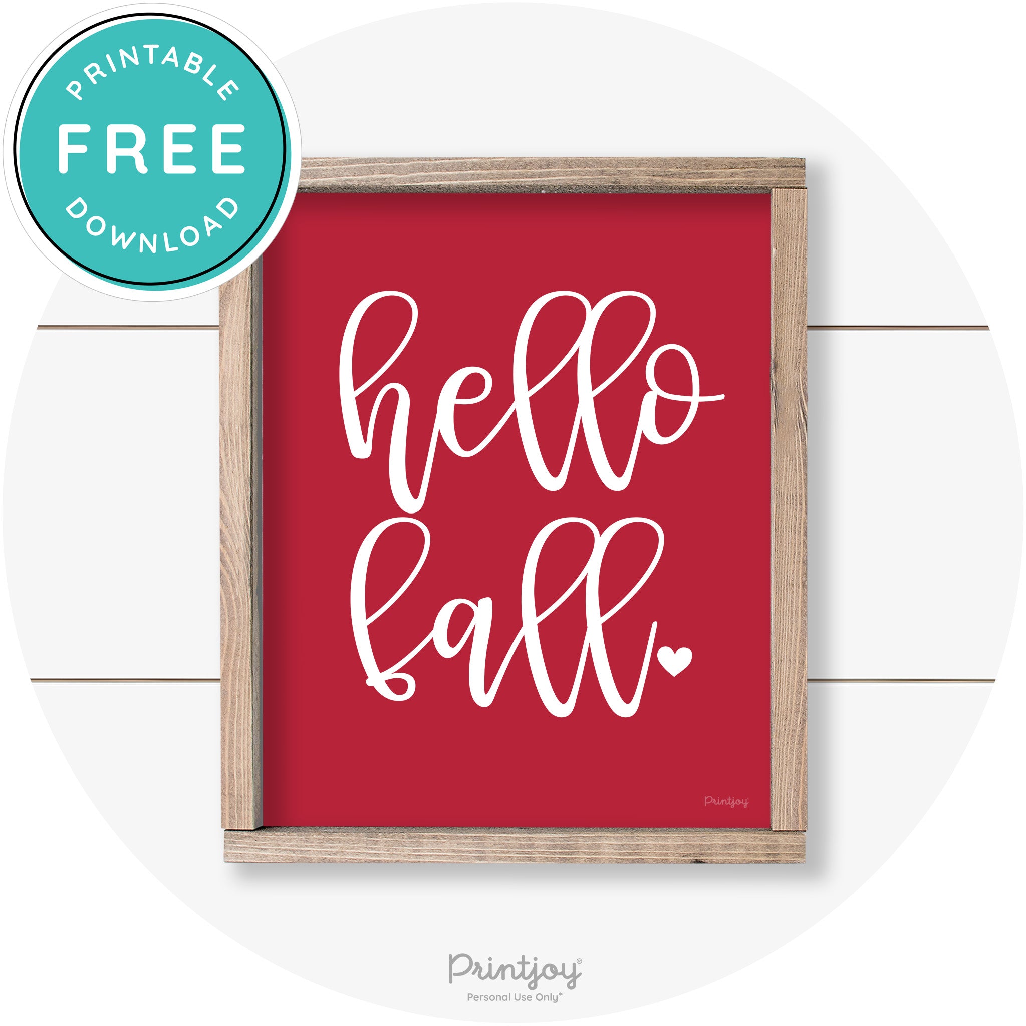 Hello Fall Heart Cute Cursive Farmhouse Wall Art Decor Free Printable
