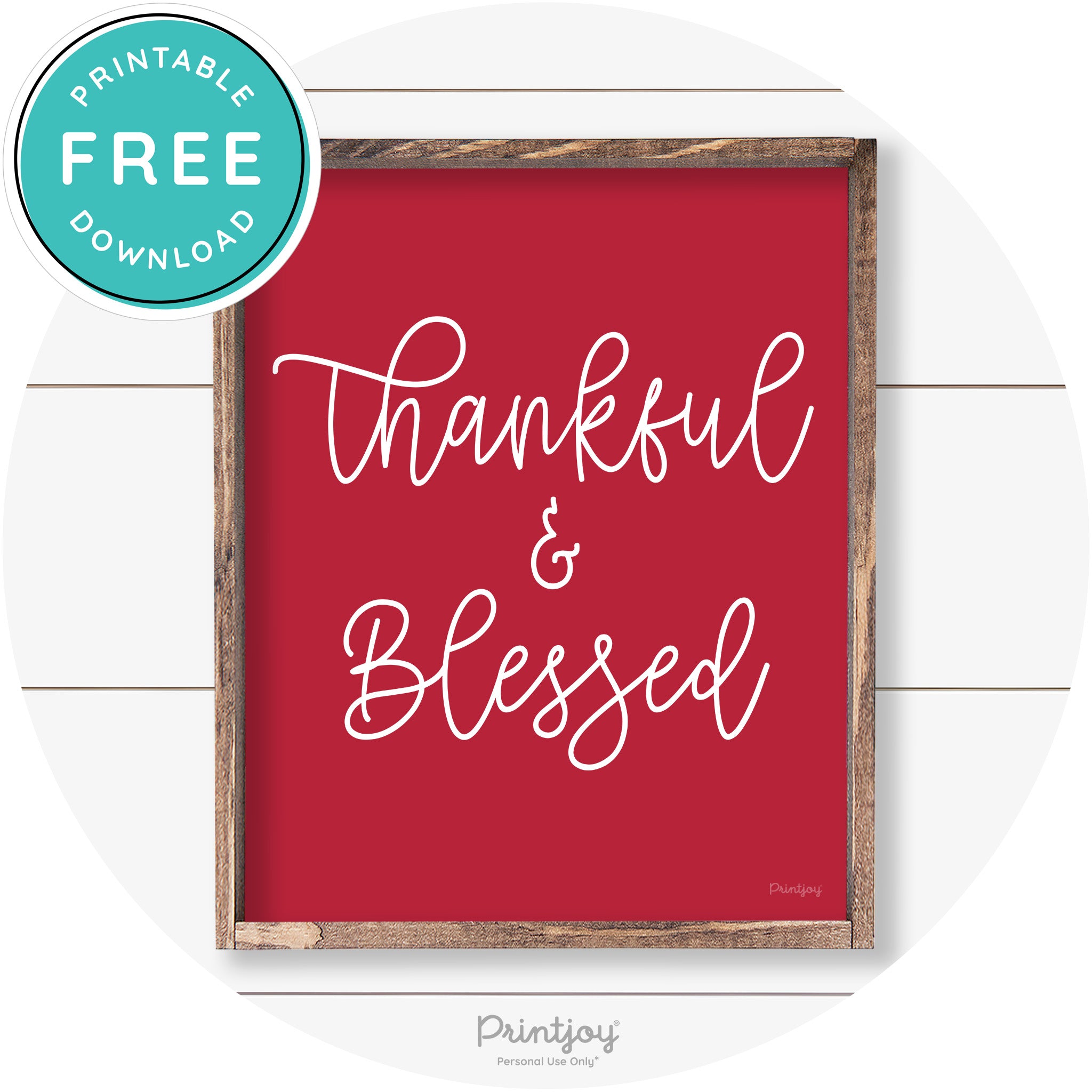 Thankful And Blessed Thanksgiving Farmhouse Wall Art Free Printable