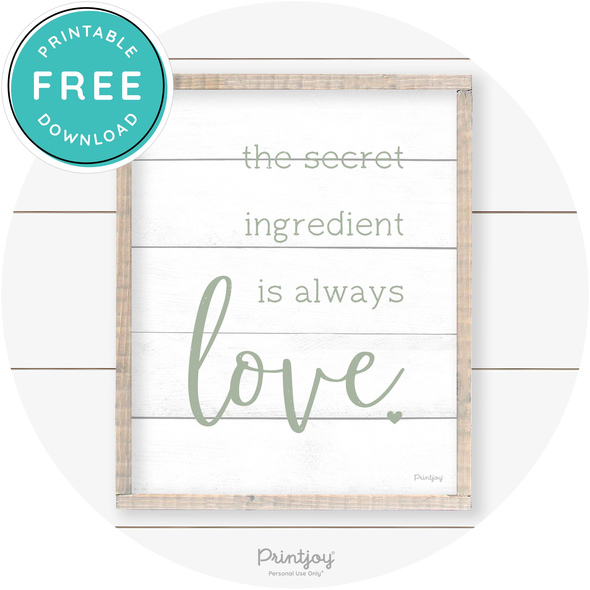 Secret Ingredient Is Love Farmhouse Kitchen Wall Art Free Printable