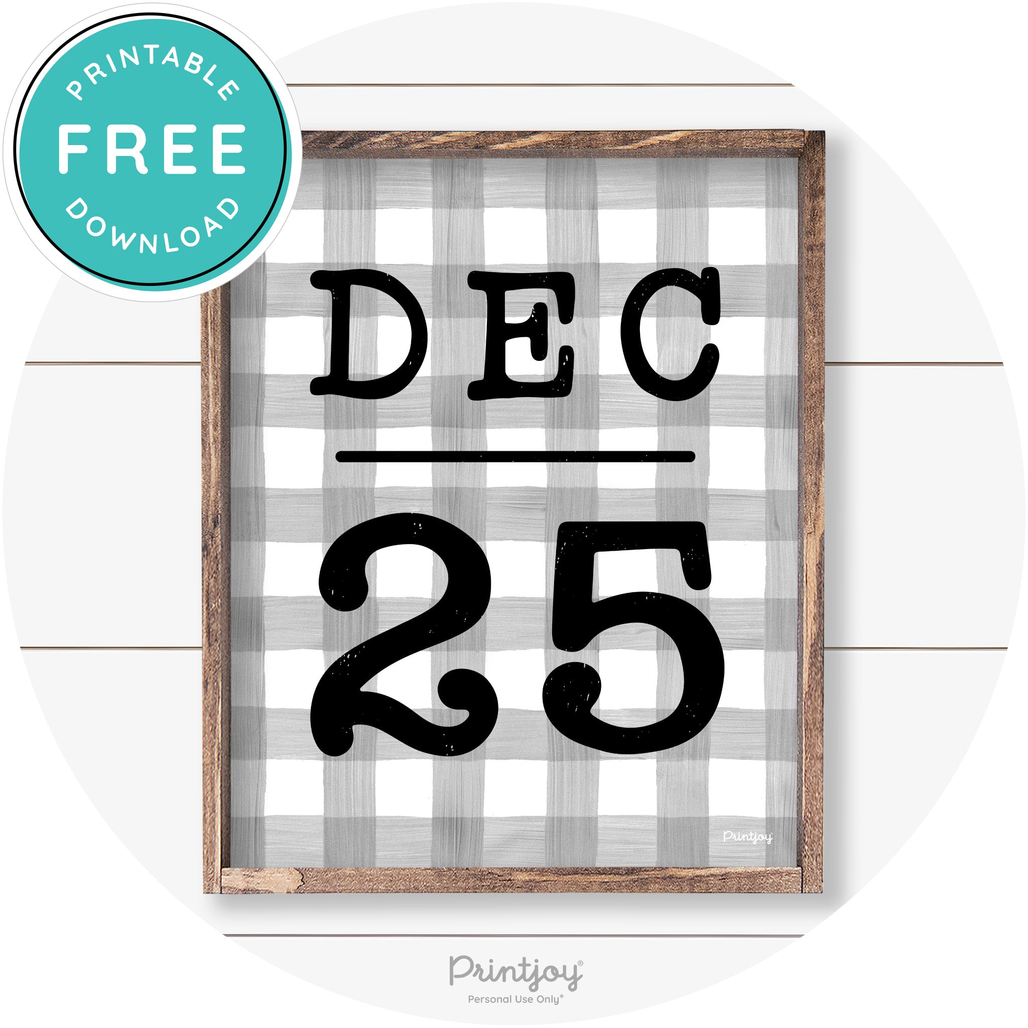 Dec 25 Christmas Rustic Farmhouse Wall Art Decor Free Printable