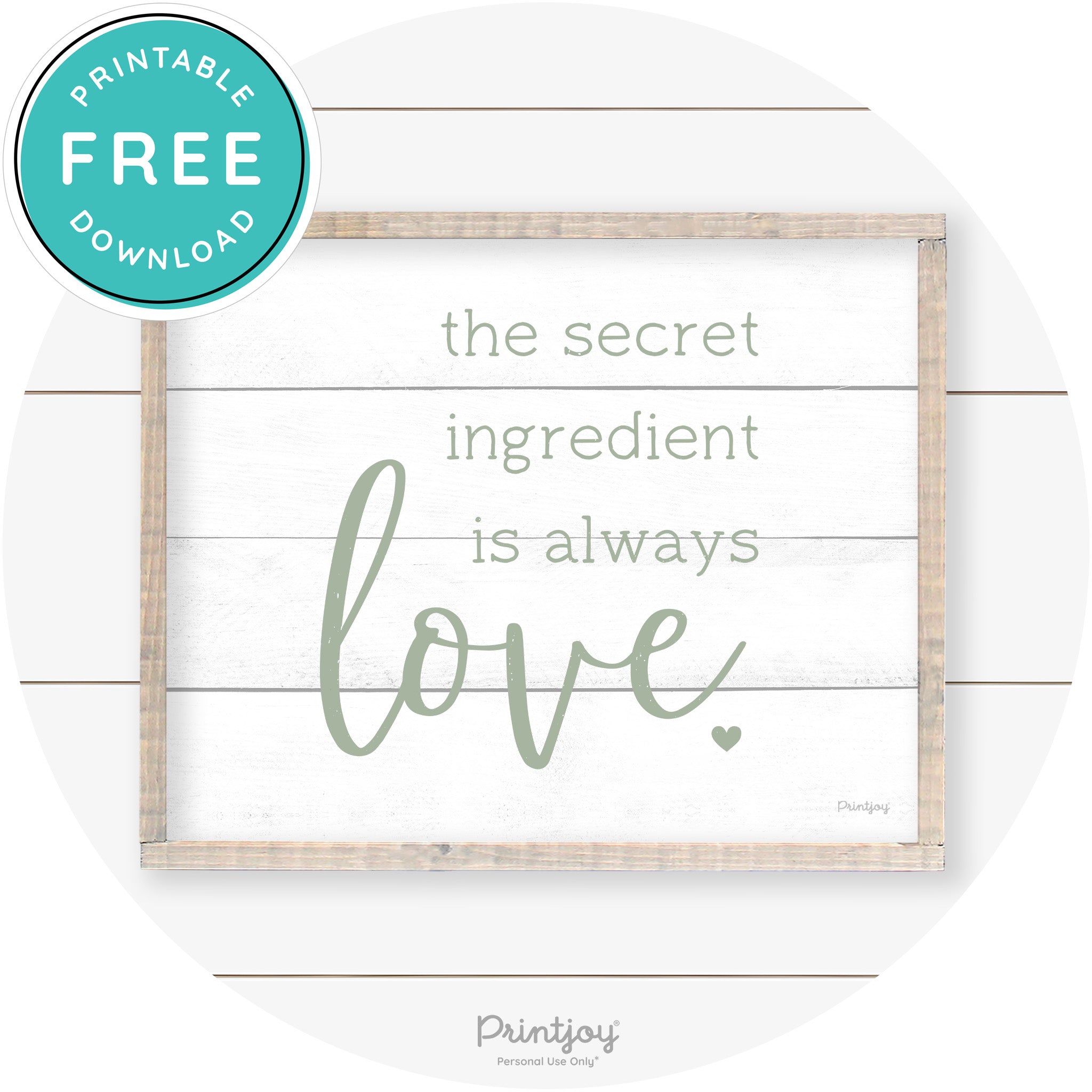 Secret Ingredient Is Love Farmhouse Kitchen Wall Art Free Printable