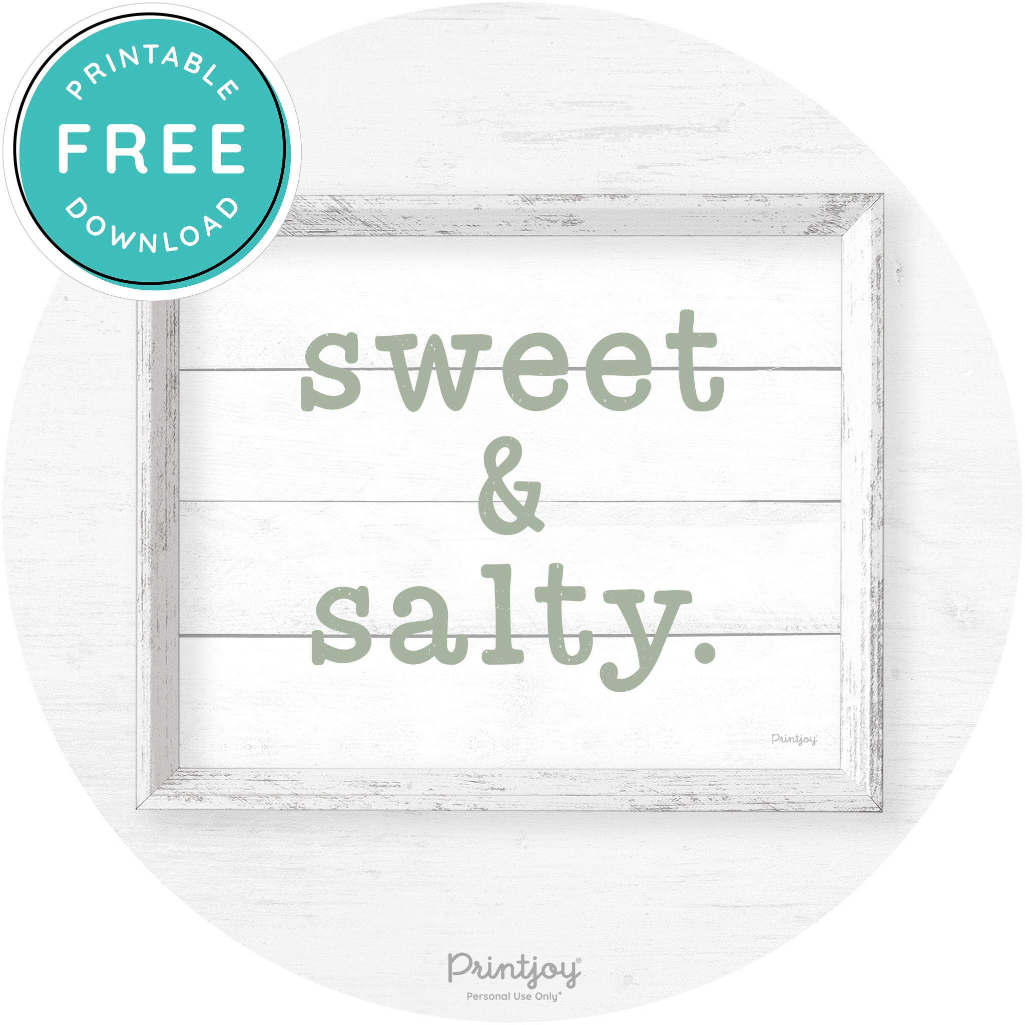 Sweet & Salty Southern Kitchen Farmhouse Wall Art Free Printable