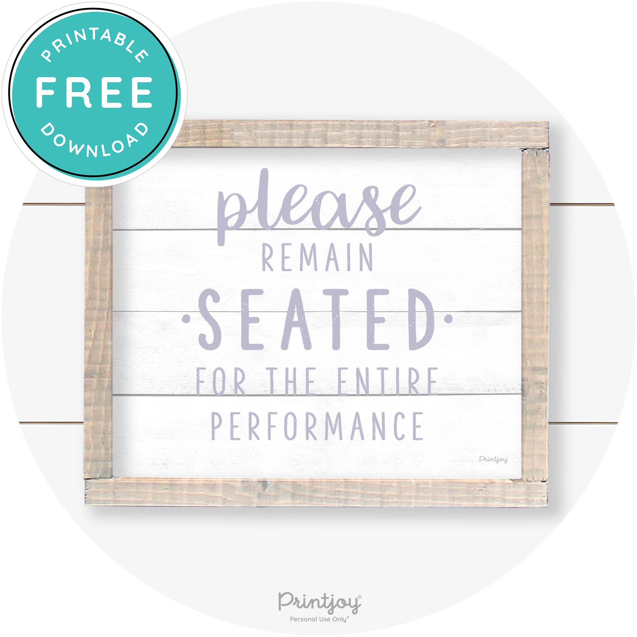 Please Remain Seated Funny Bathroom Farmhouse Art Free Printable