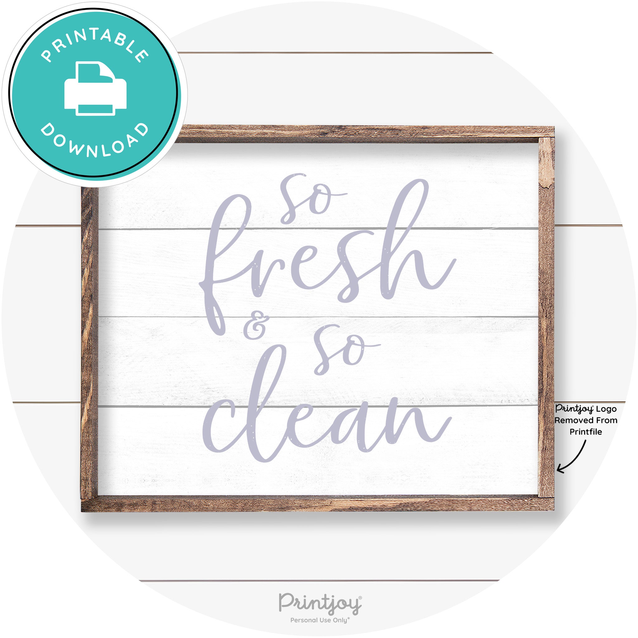 So Fresh & So Clean Bathroom Sign Farmhouse Wall Art Free Printable