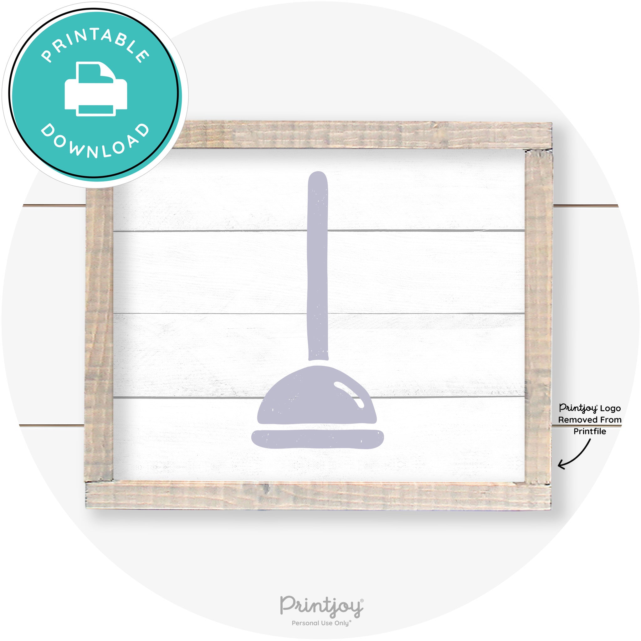 Toilet Plunger Bathroom Sign Farmhouse Wall Art Decor Free Printable
