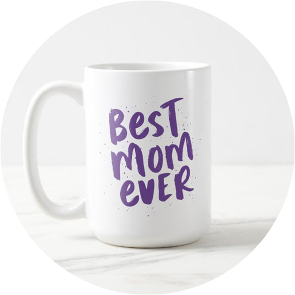 Best Mom Ever Mug - Printjoy