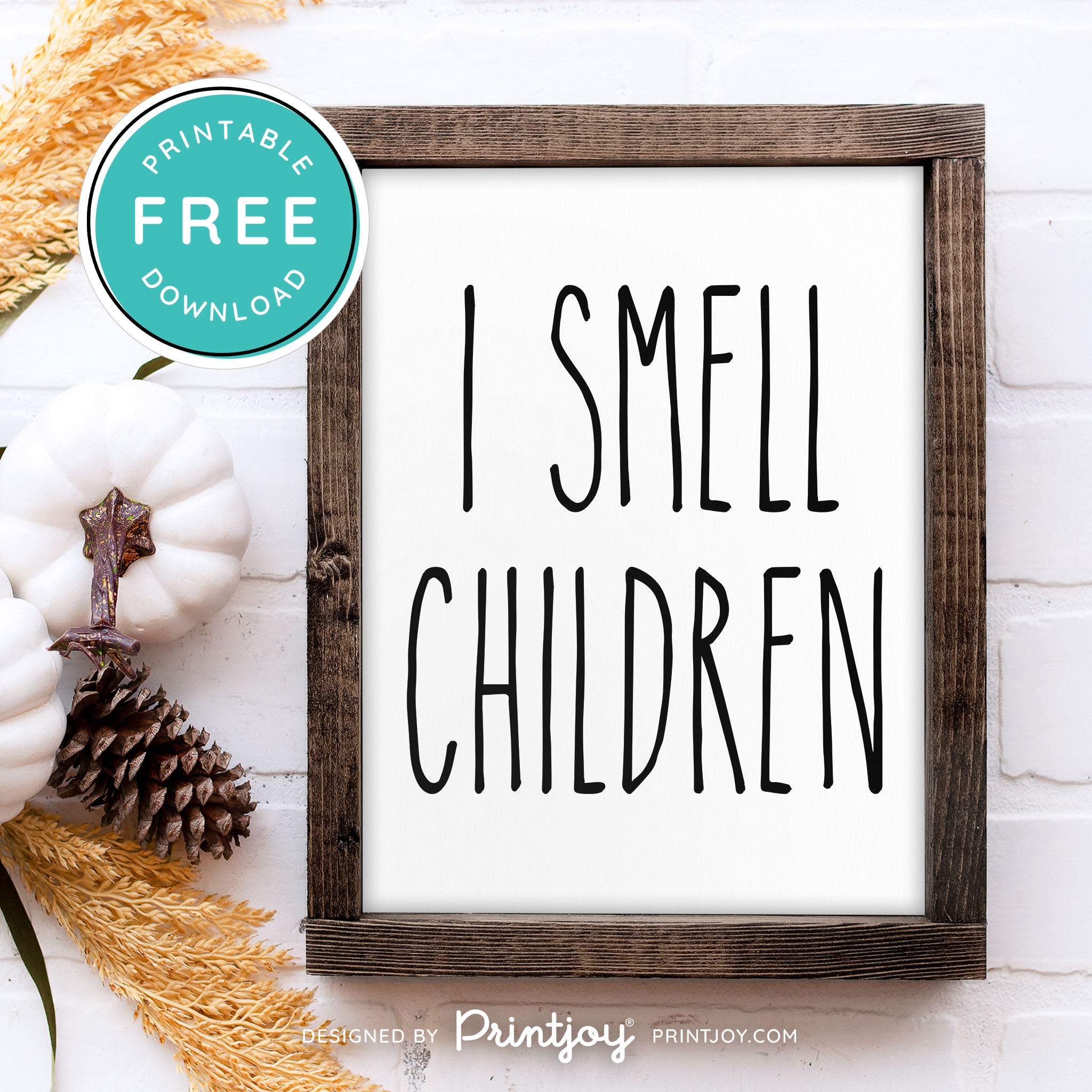 Free Printable I Smell Children Hocus Pocus Modern Farmhouse Halloween Wall Art Decor Download - Printjoy