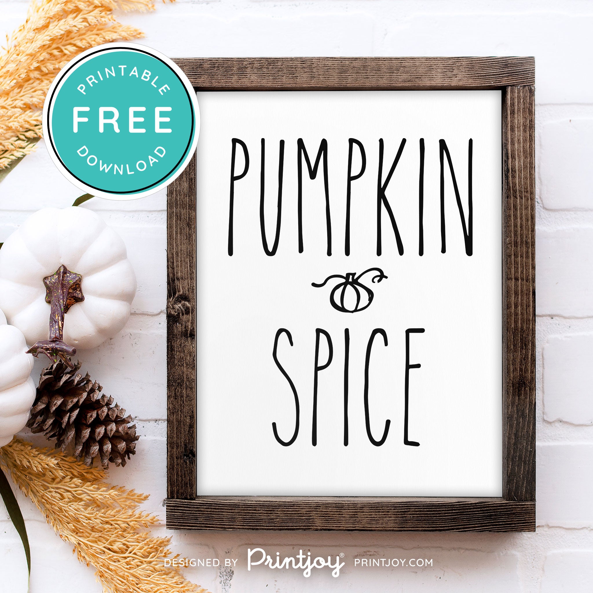 Free Printable Pumpkin Spice Modern Farmhouse Fall Wall Art Decor Download - Printjoy