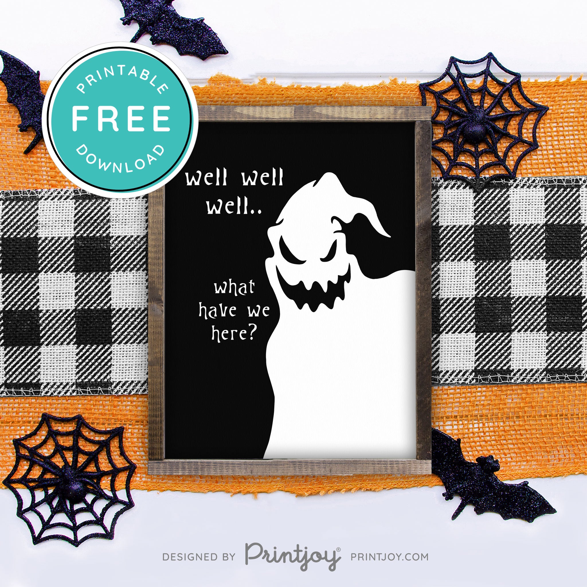 Free Printable Boogeyman Well Well Well What Have We Here Nightmare Halloween Wall Art Decor Download - Printjoy