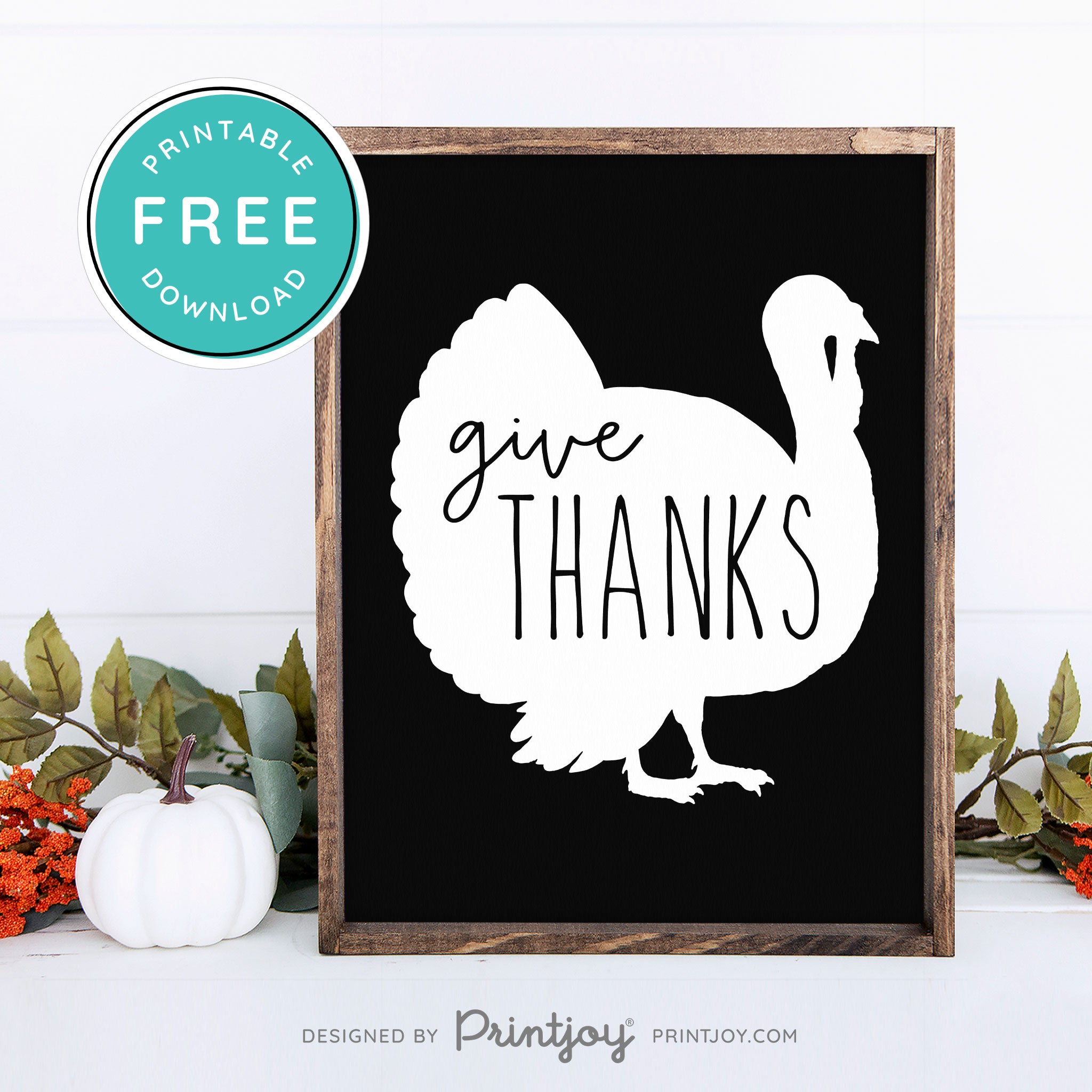 Free Printable Give Thanks Turkey Thanksgiving Fall Wall Art Decor Download - Printjoy