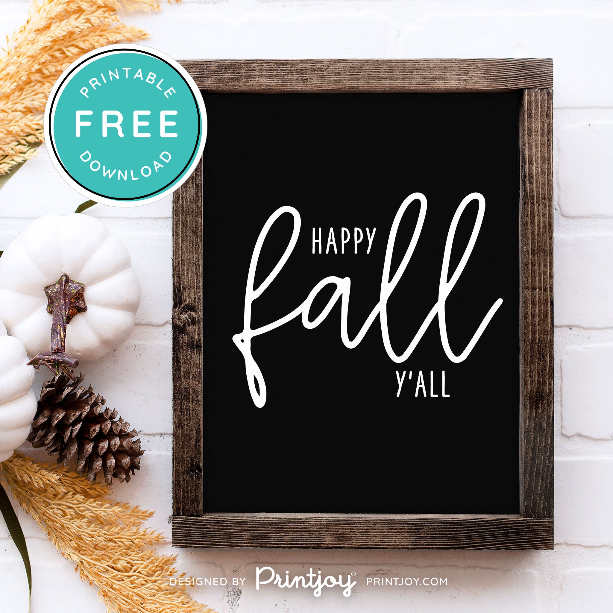 Free Printable Happy Fall Y'all Farmhouse Autumn Wall Art Decor Download - Printjoy