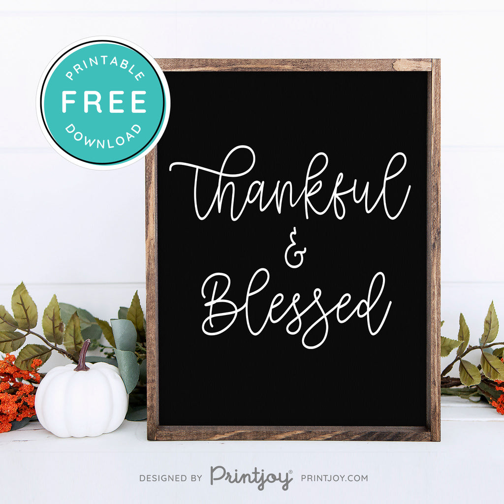 Free Printable Thankful And Blessed Modern Farmhouse Fall Wall Art ...