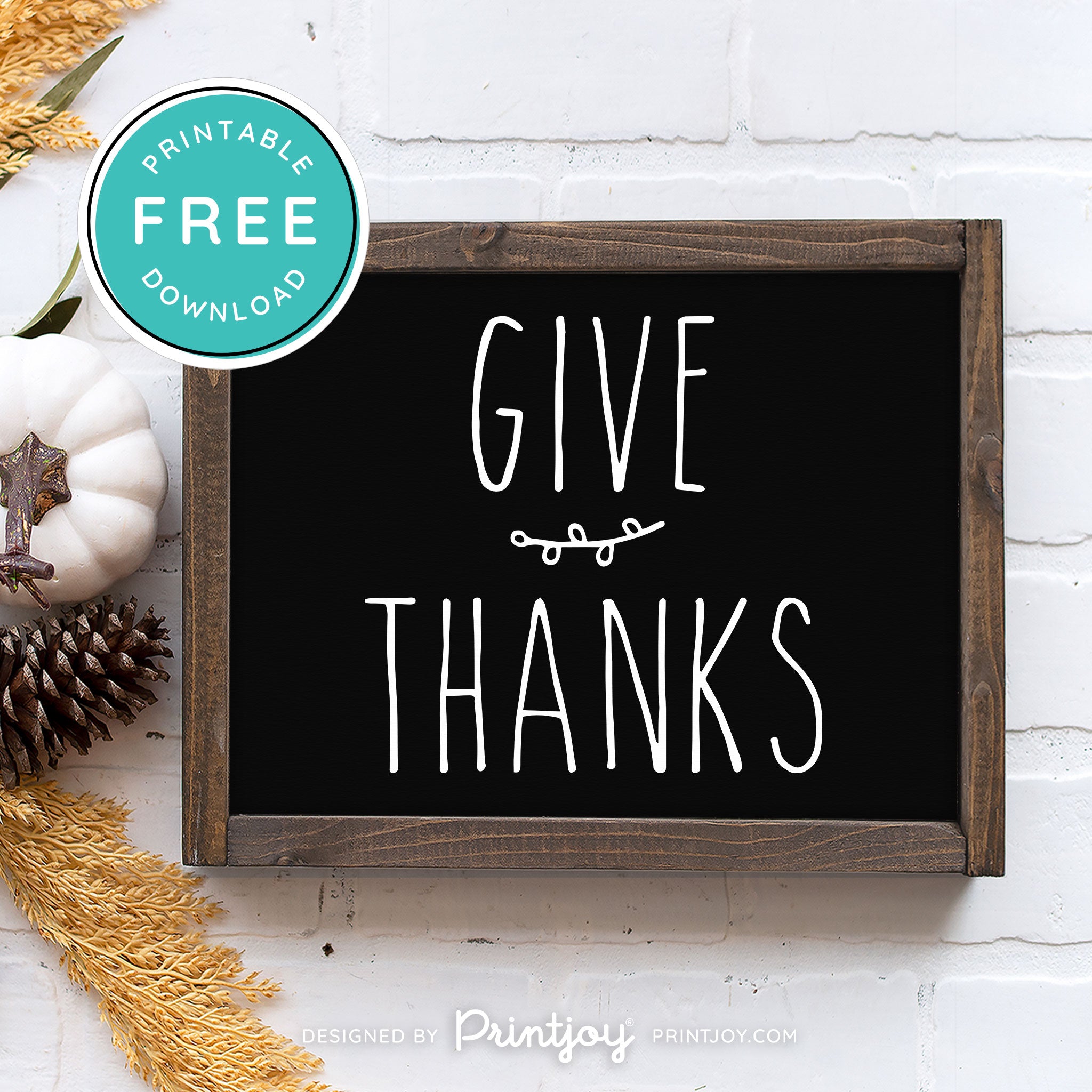 Free Printable Give Thanks Modern Farmhouse Thanksgiving Fall Wall Art Decor Download - Printjoy