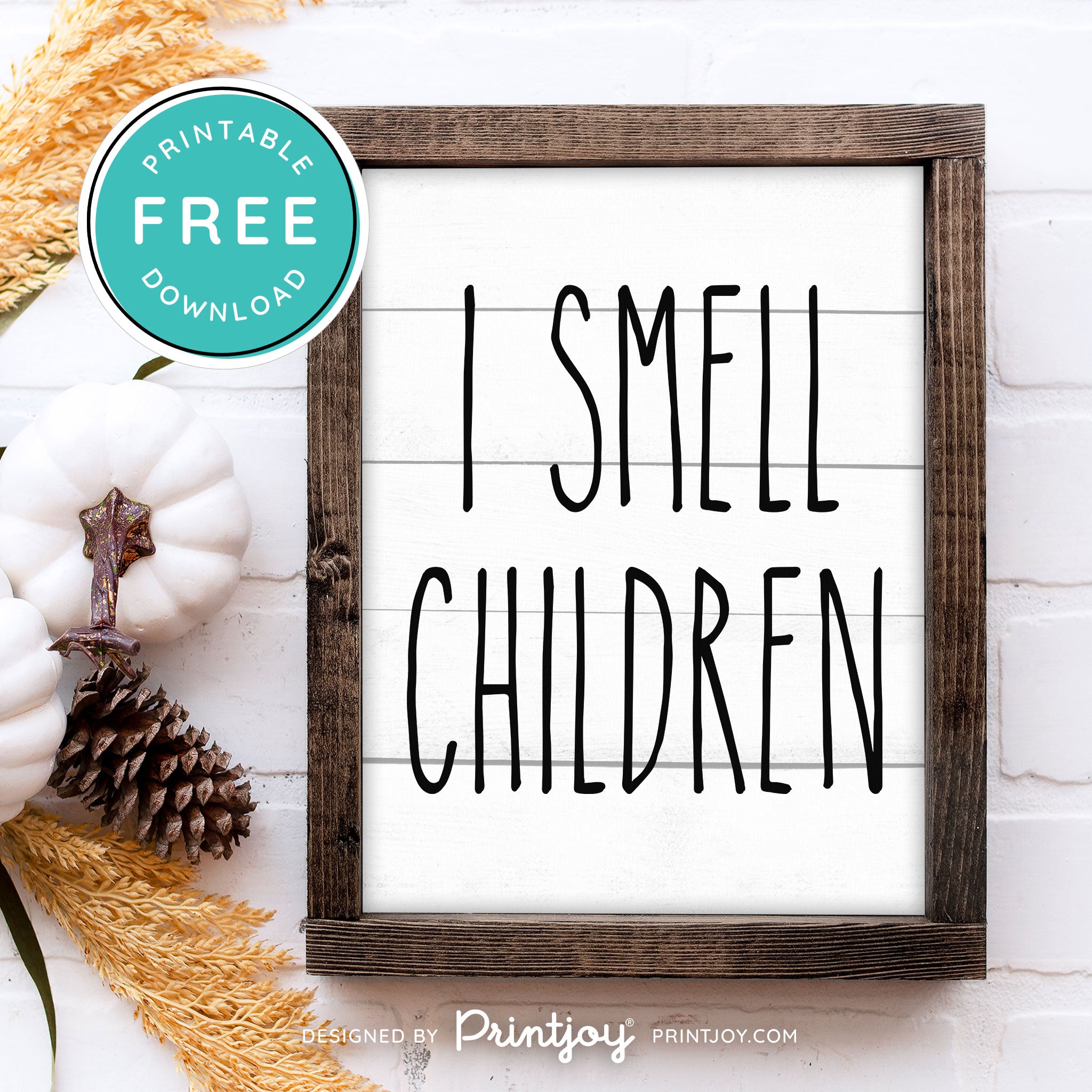 Free Printable I Smell Children Hocus Pocus Modern Farmhouse Halloween Wall Art Decor Download - Printjoy